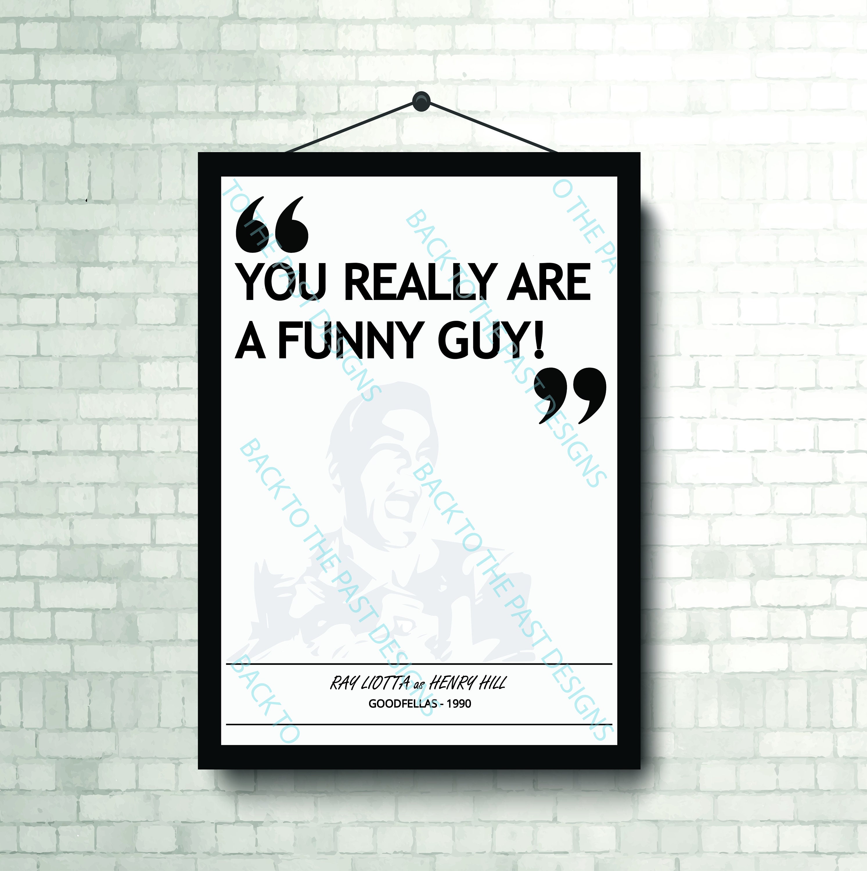 Movie Single Quote Print - Goodfellas