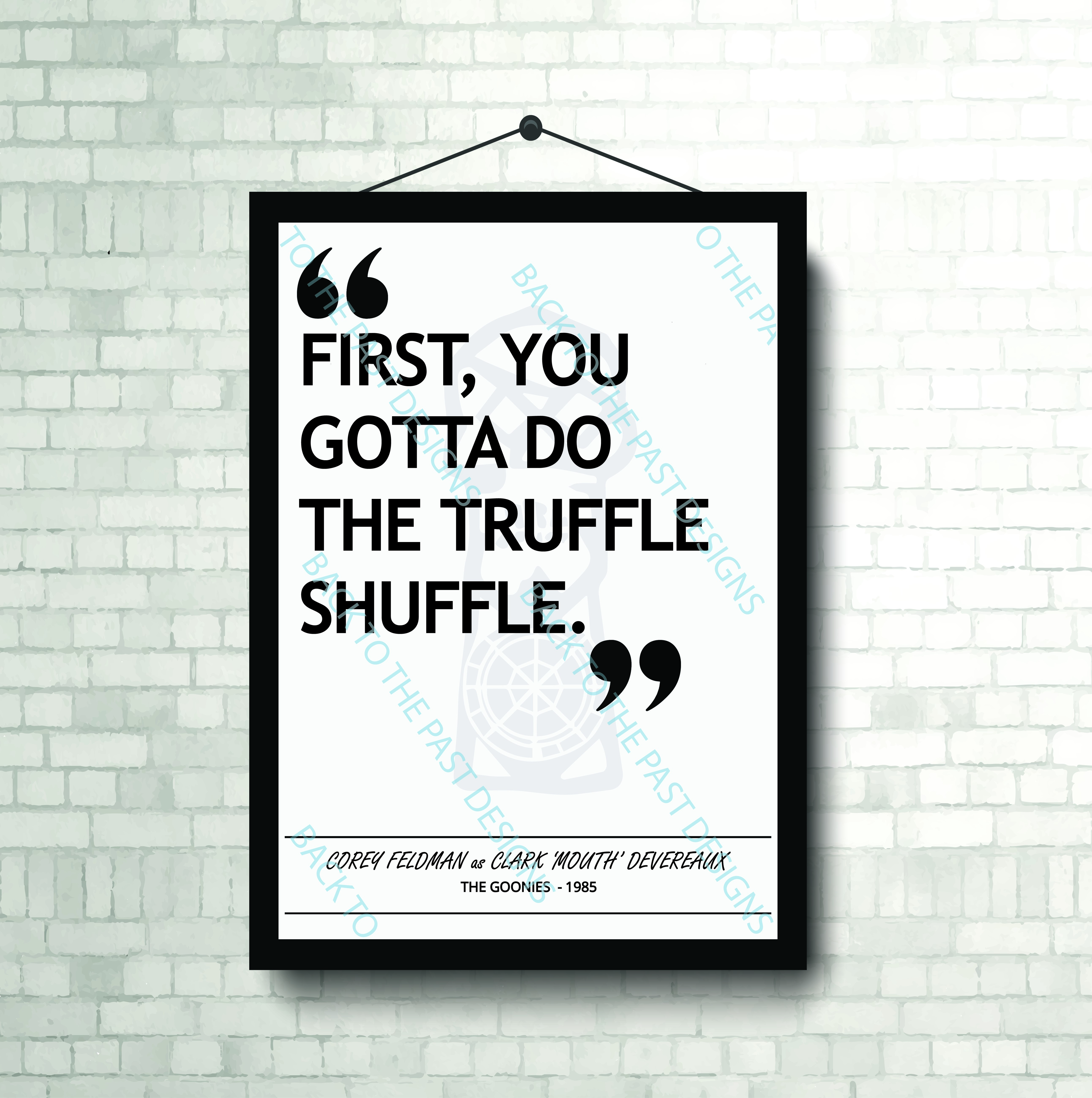 Movie Single Quote Print - The Goonies
