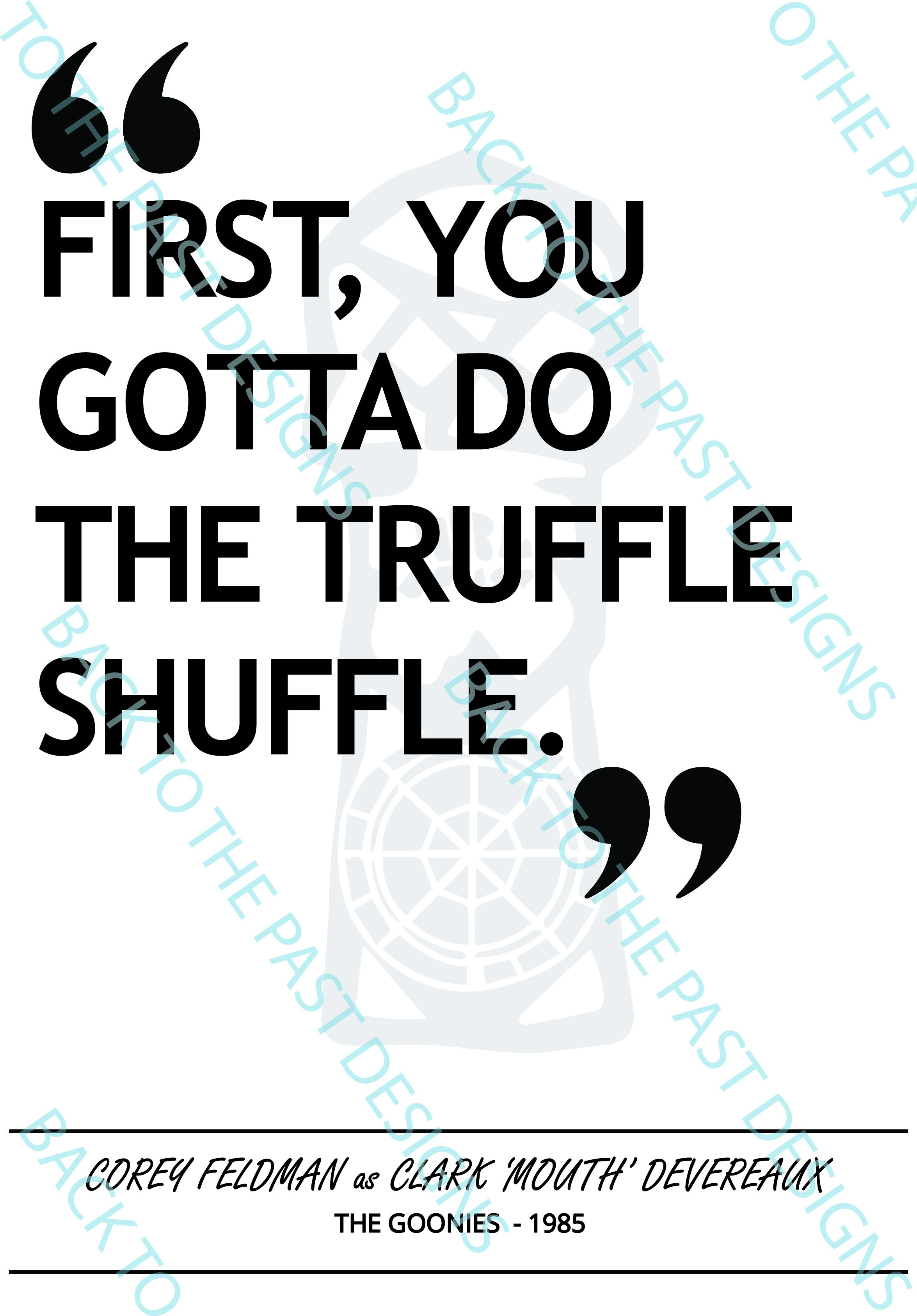 Movie Single Quote Print - The Goonies