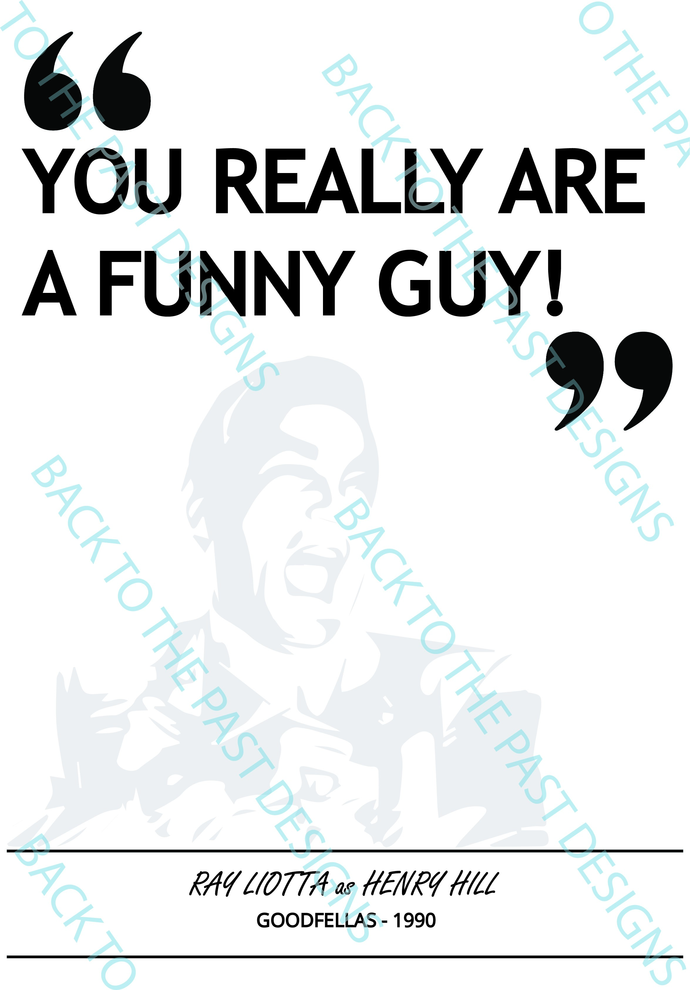 Movie Single Quote Print - Goodfellas