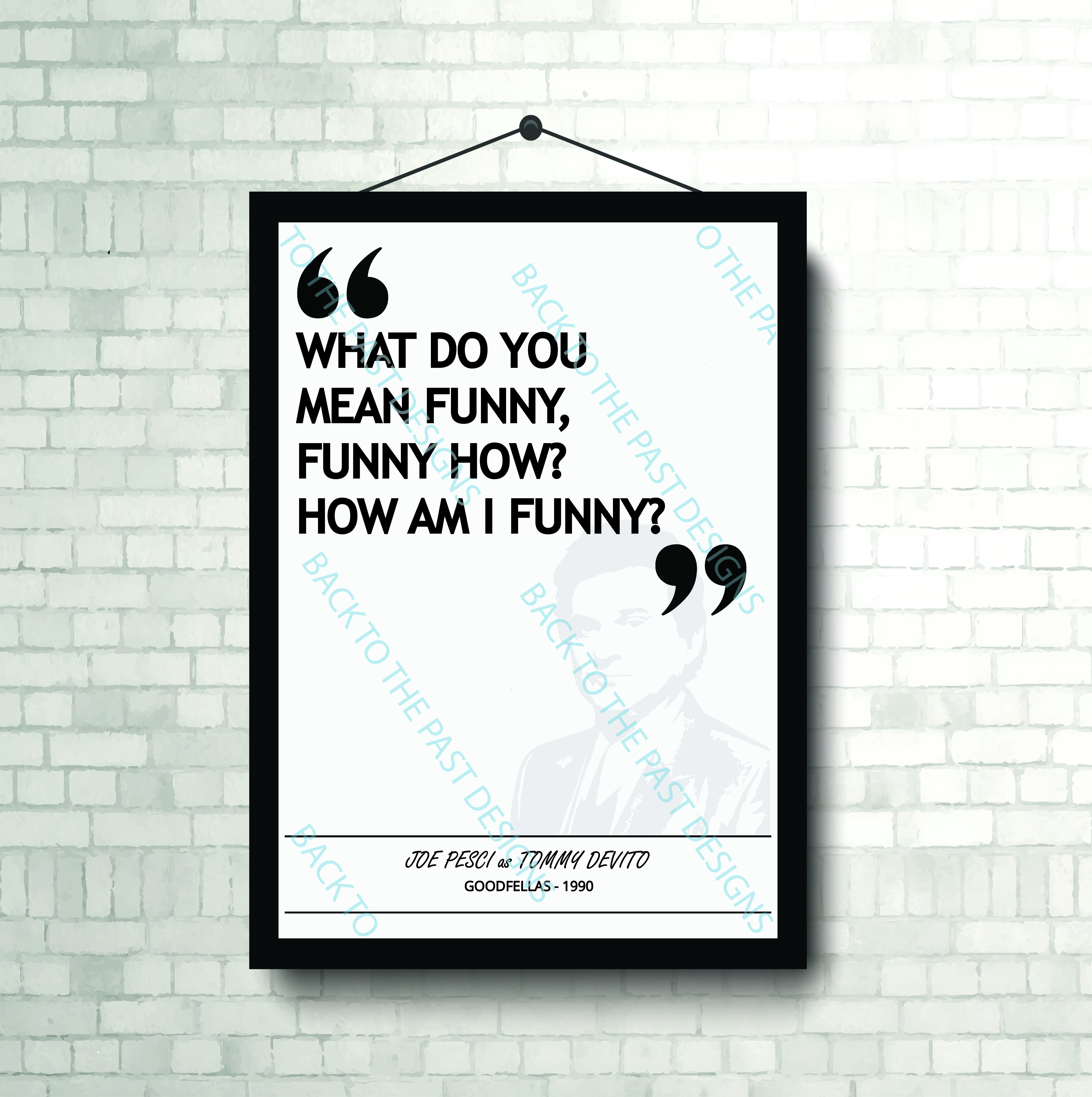 Movie Single Quote Print - Goodfellas