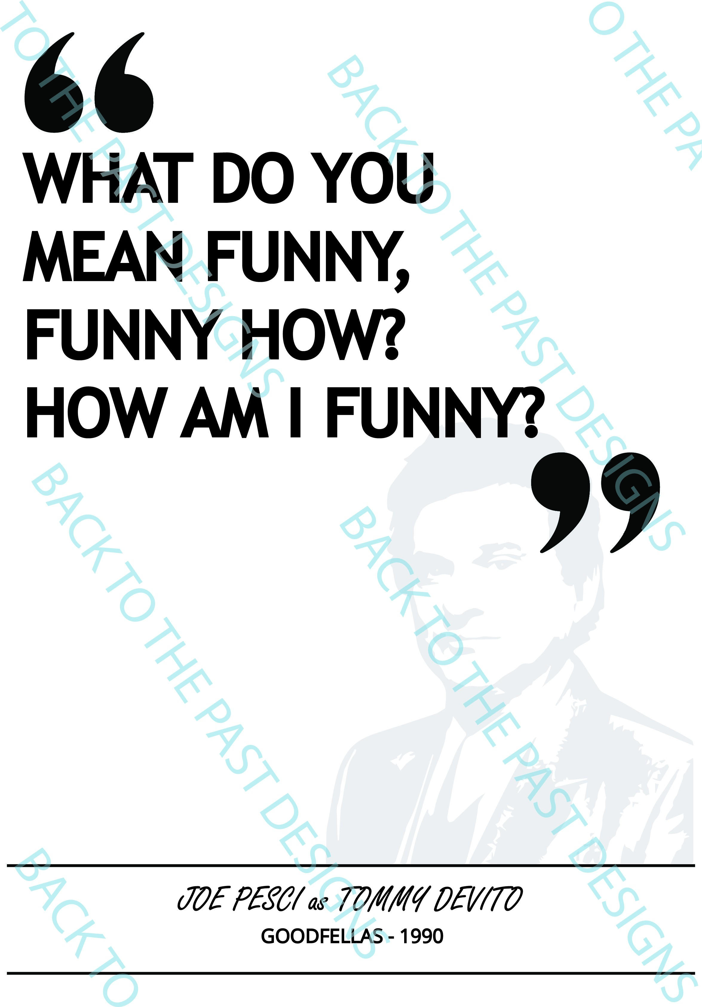 Movie Single Quote Print - Goodfellas