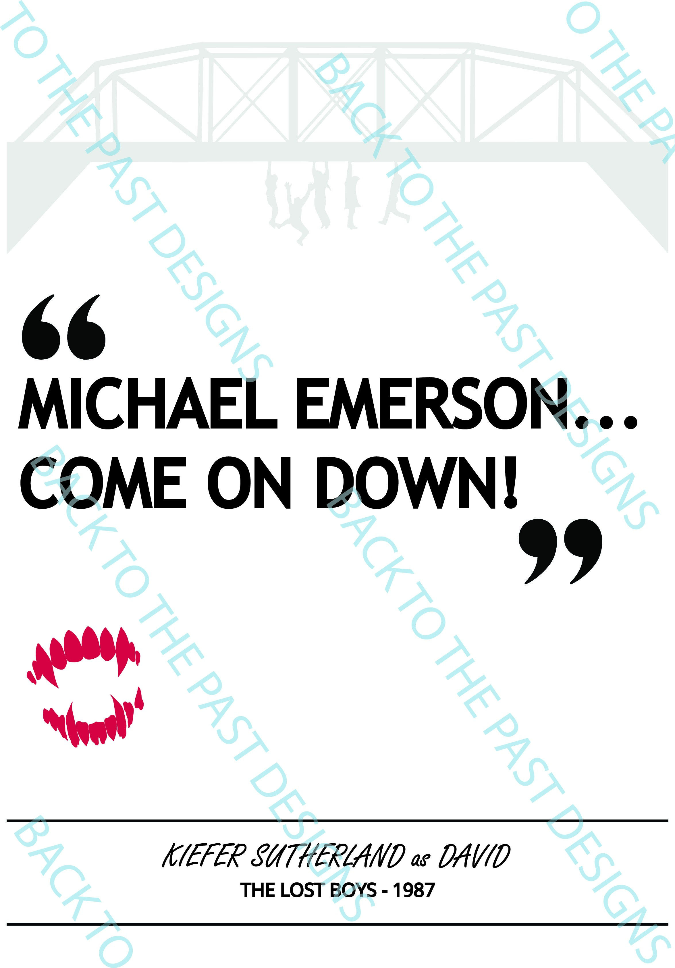 Movie Single Quote Print - The Lost Boys