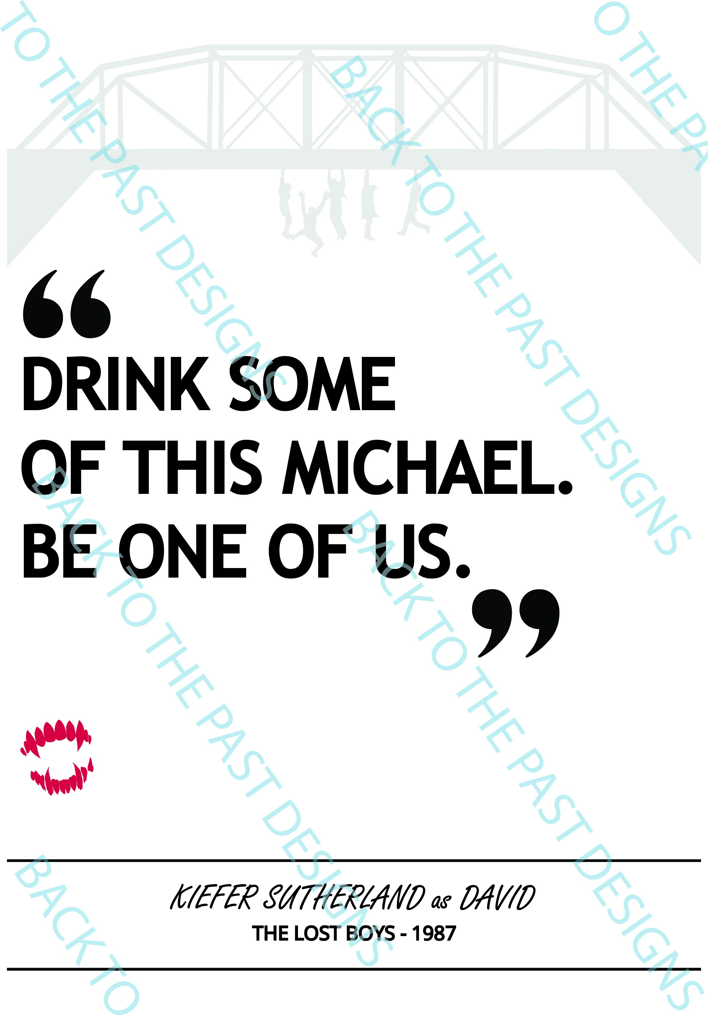 Movie Single Quote Print - The Lost Boys