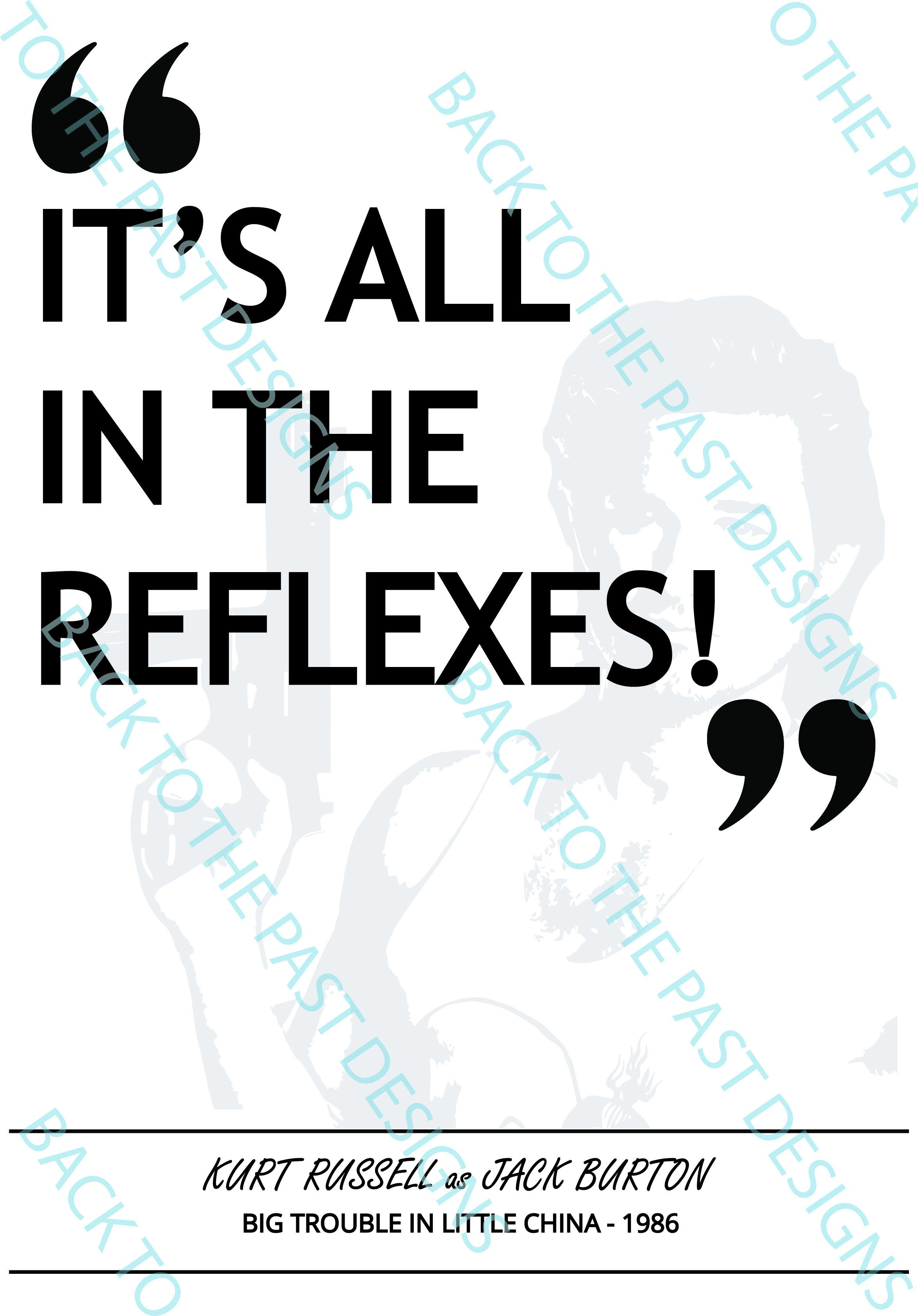 Movie Single Quote Print - Big Trouble in Little China