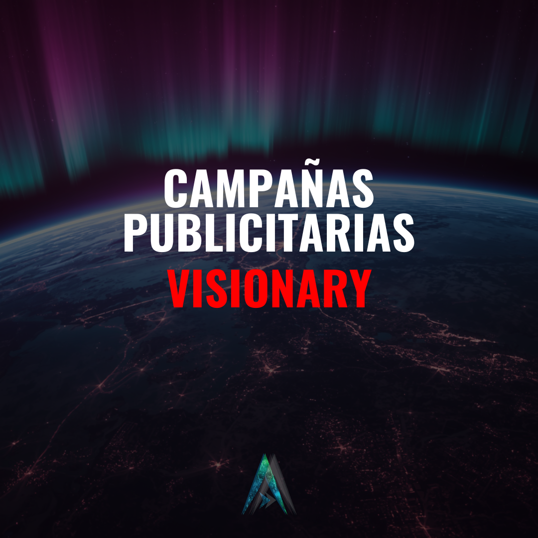 Campañas Publicitarias Visionary