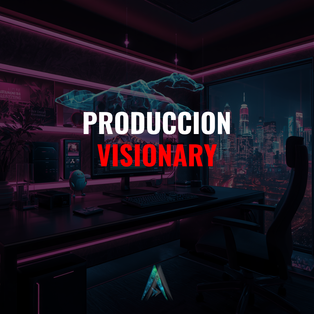 Produccion Visionary