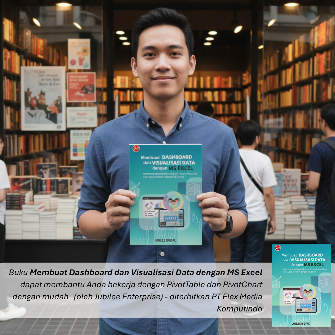 Membuat Dashboard dan Visualisasi Data dengan MS Excel