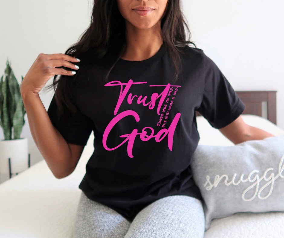 Trust God T-Shirt