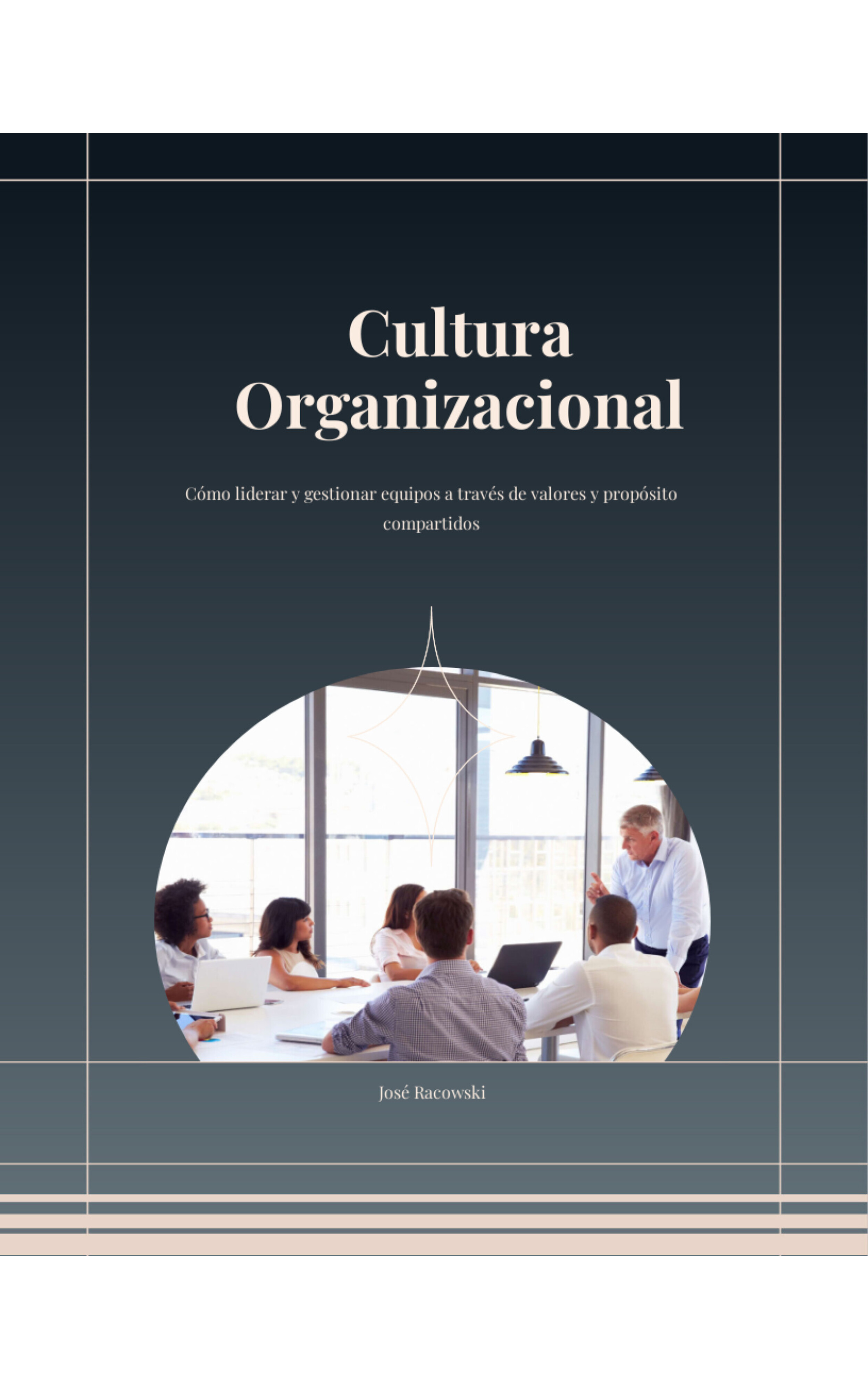 Guía de Cultura Organizacional – sin complicaciones