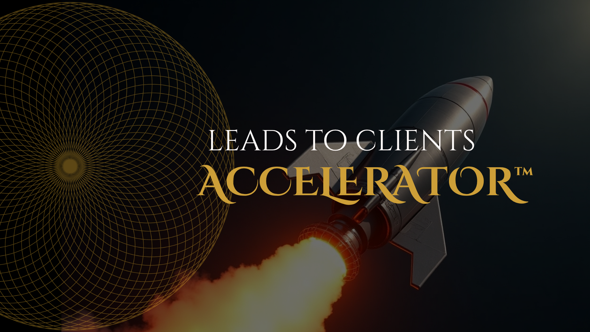 Leads to Clients Accelerator