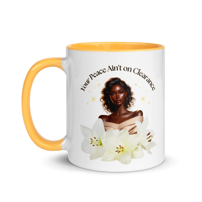 Your Peace Ain't on Clearance 11 oz. Mug