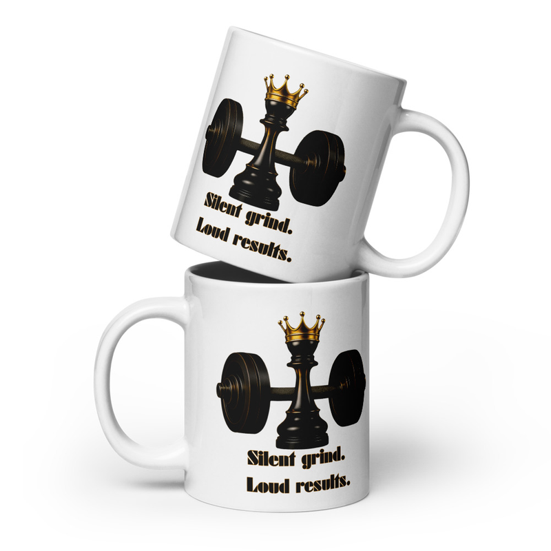 Silent Grind. Loud Results. Mug