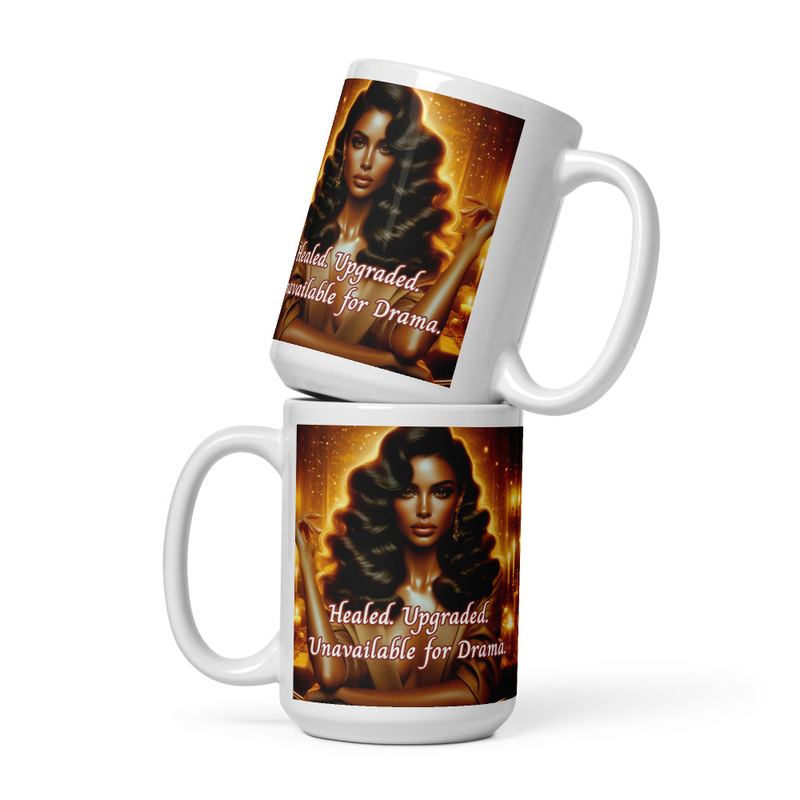 Healed. Upgraded. Unavailable for Drama. Mug