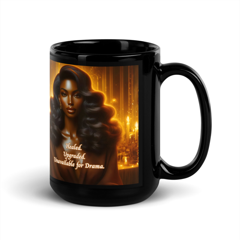 Healed. Upgraded. Unavailable for Drama. Mug