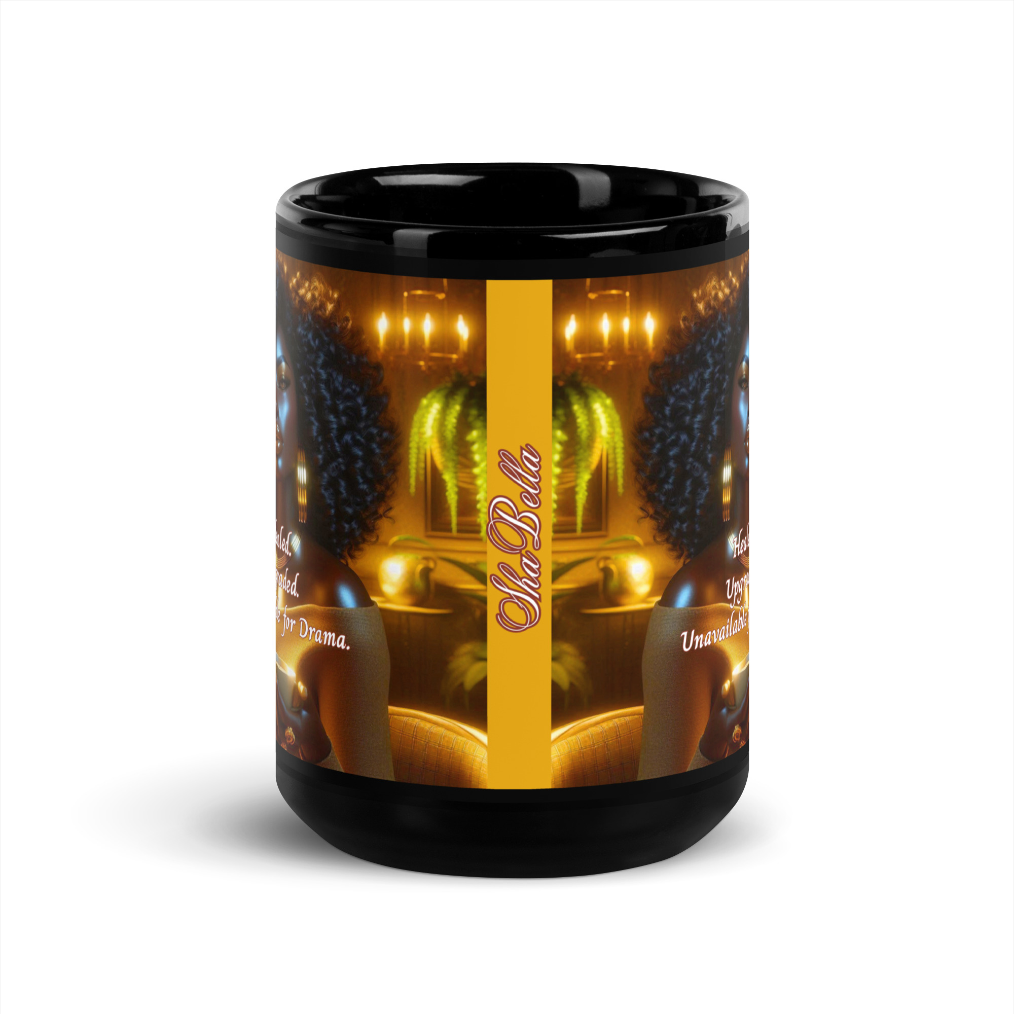 Healed. Upgraded. Unavailable for Drama. Mug