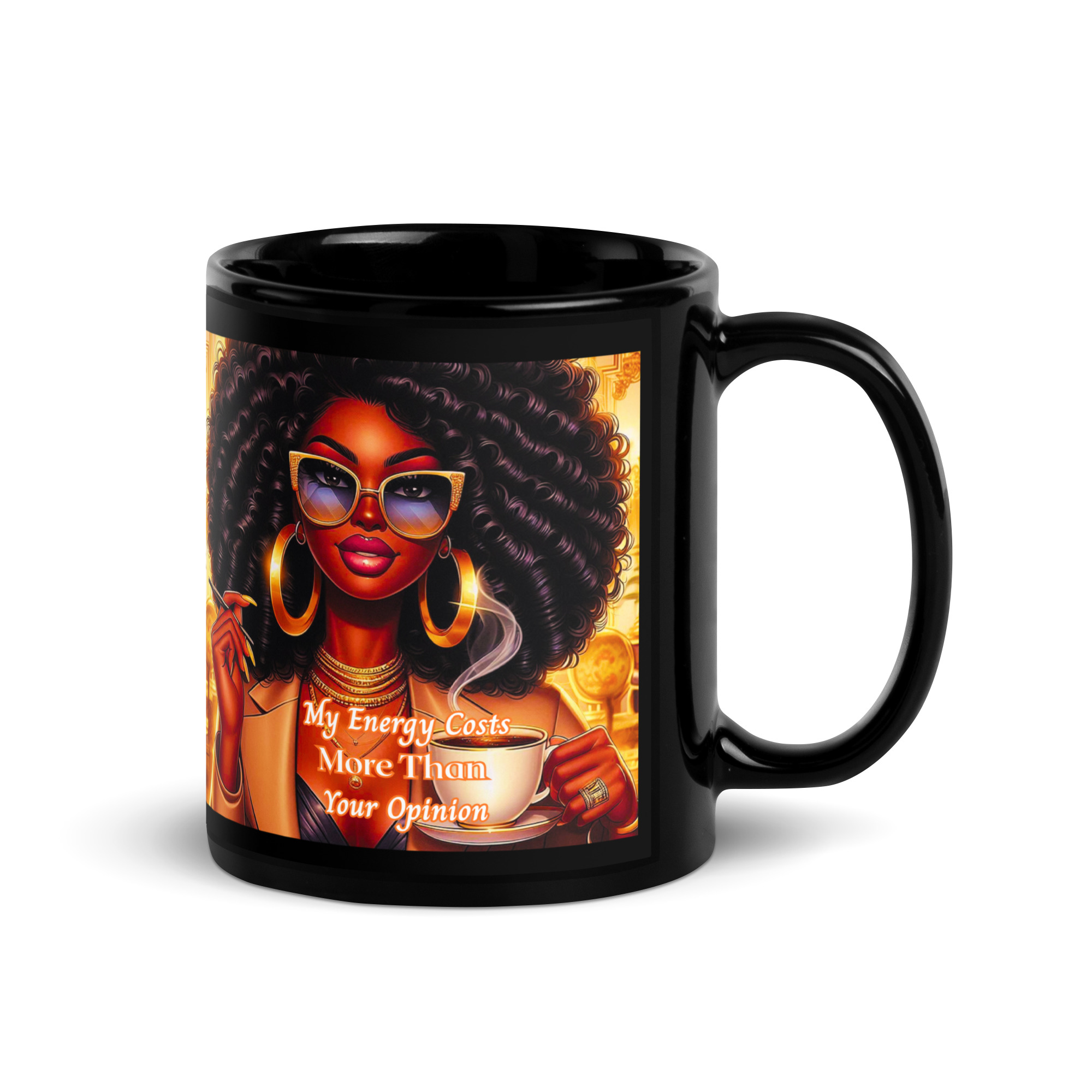 My Energy Costs More Than Your Opinion. Mug