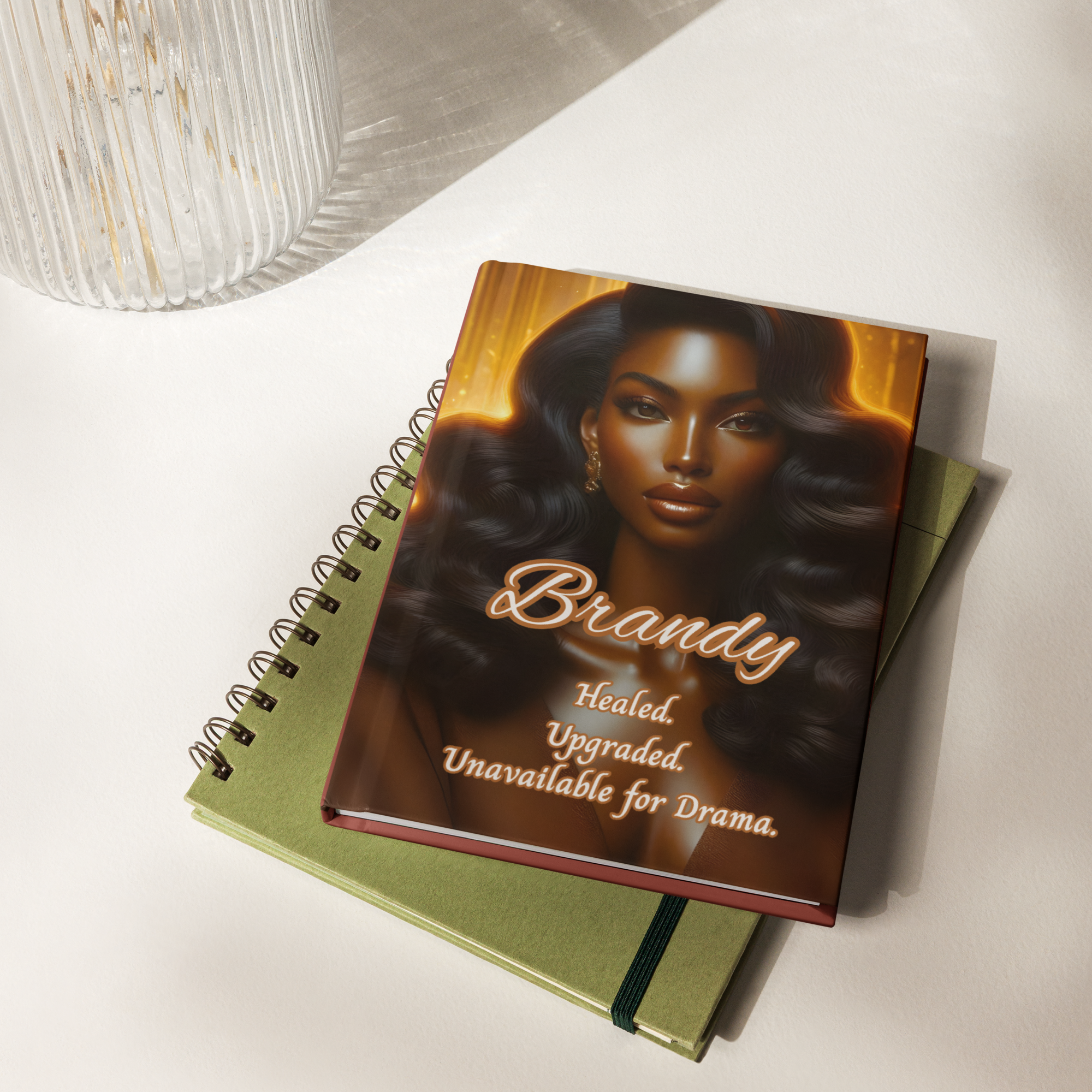 Healed. Upgraded. Unavailable for Drama. Hardcover Journal