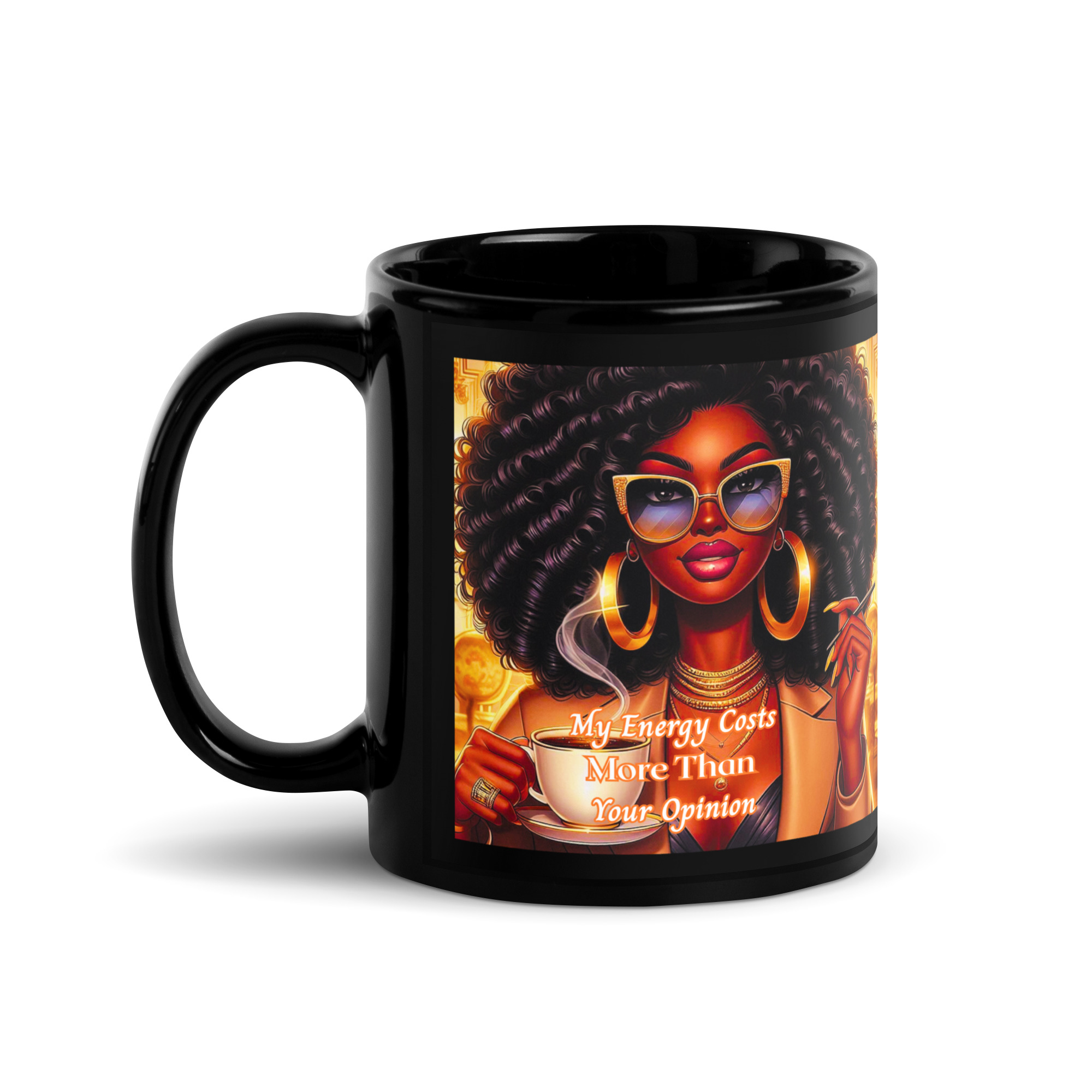 My Energy Costs More Than Your Opinion. Mug