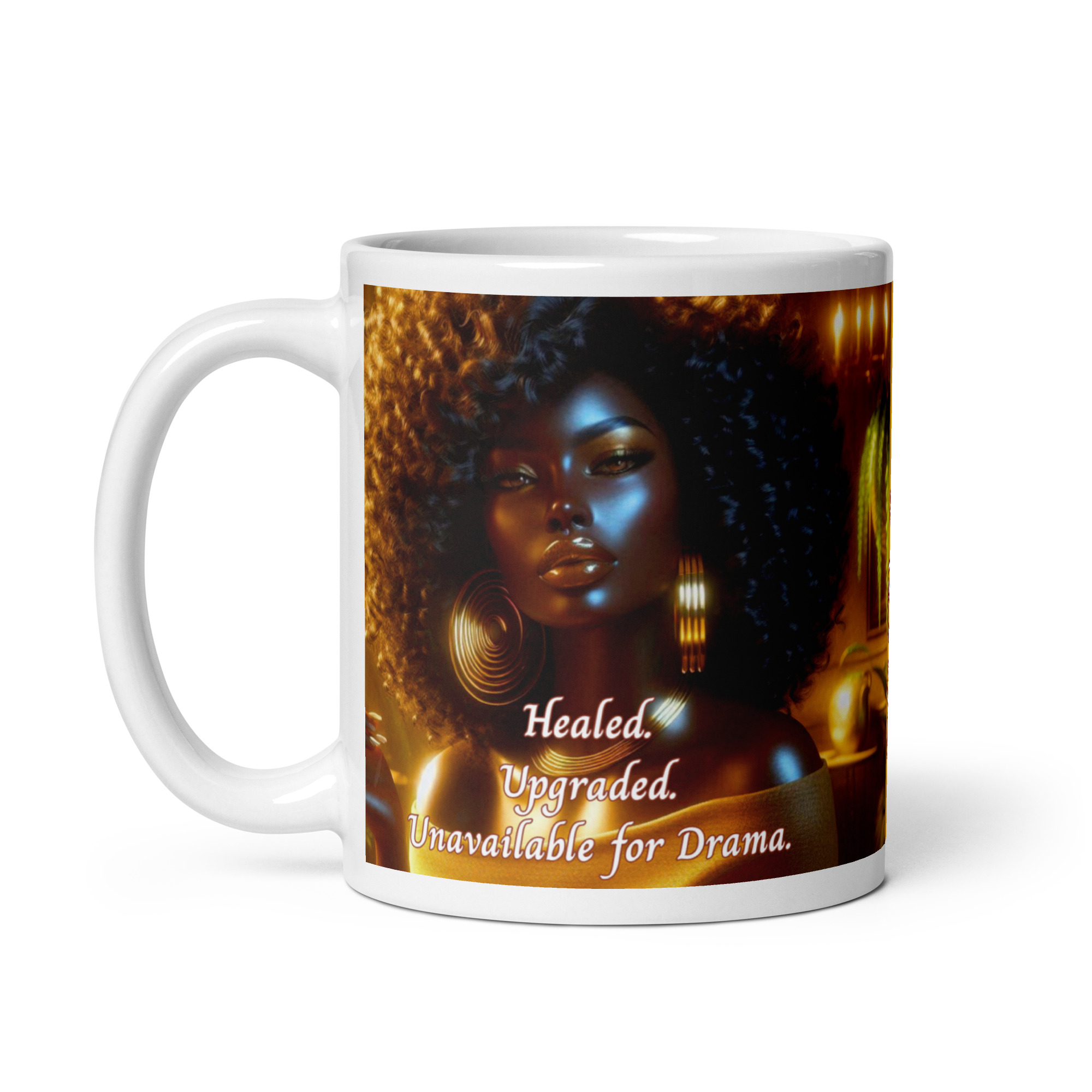 Healed. Upgraded. Unavailable for Drama. Mug