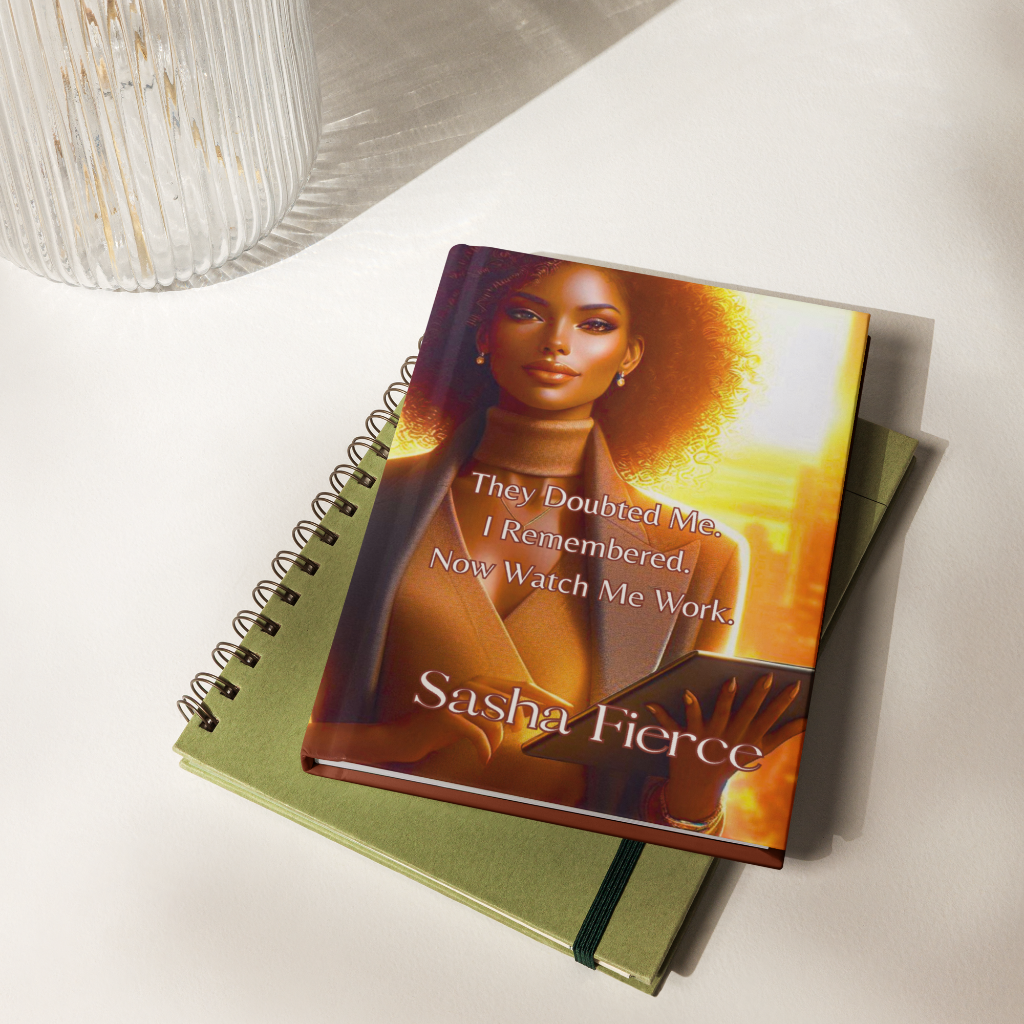 They Doubted Me. I Remembered. Now Watch. Hardcover Journal