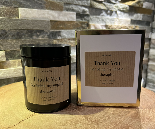 Thank You for Being My Unpaid Therapist