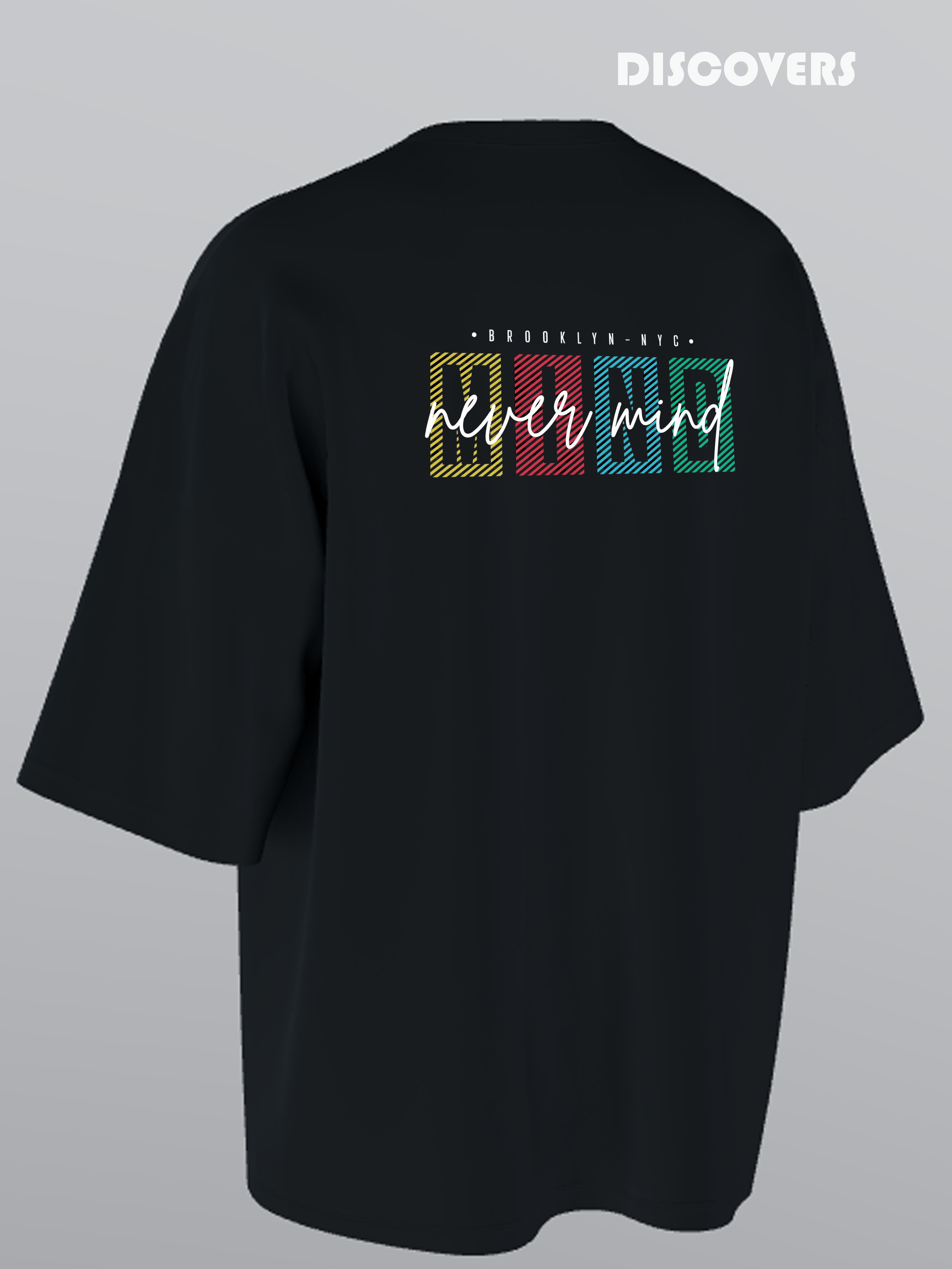 Never Mind Oversized T-Shirt