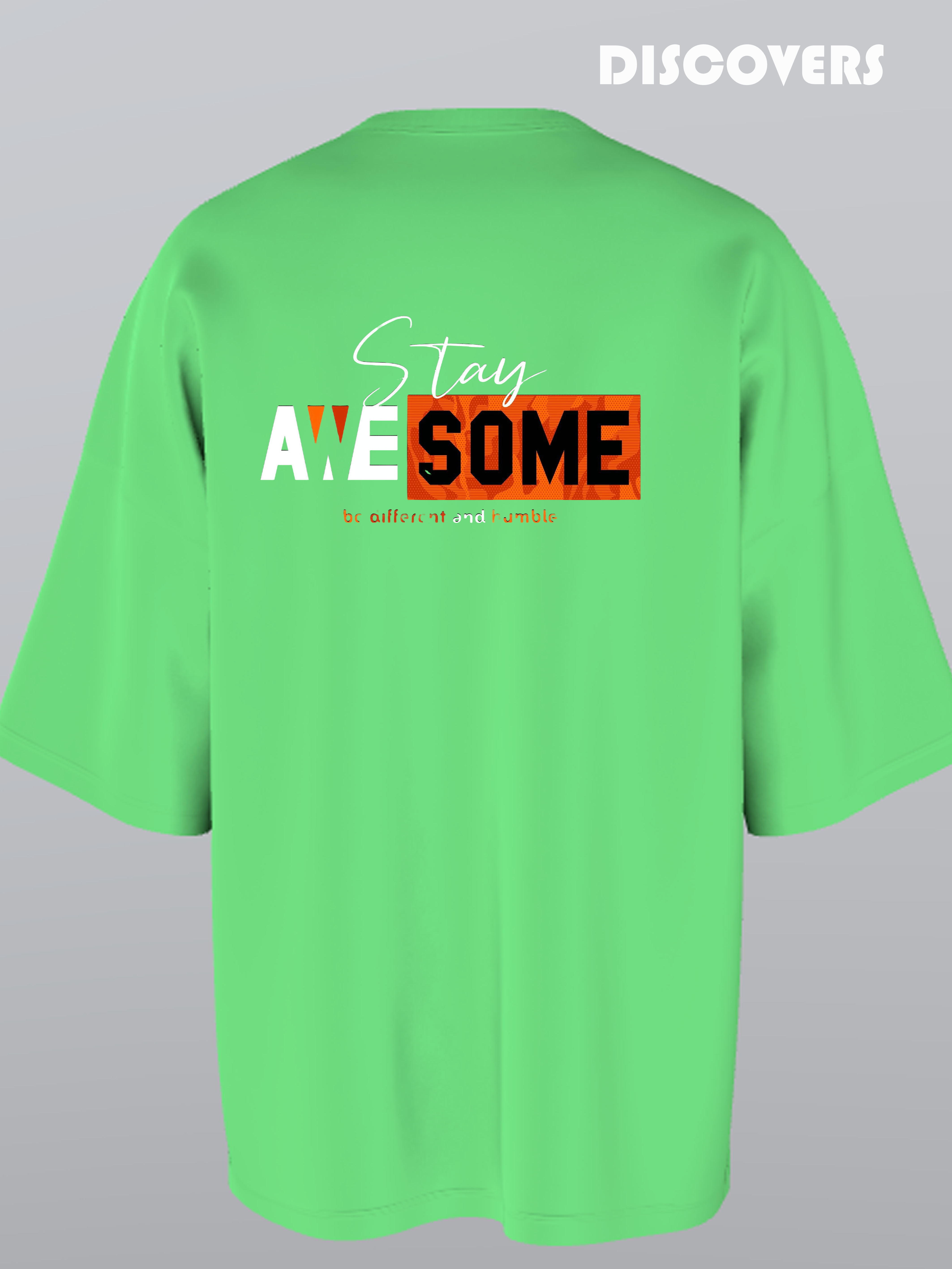 Stay Awesome Oversized T-Shirt