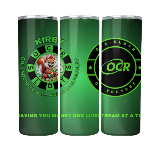 20oz Tumbler  "Only Squirrel with a Gambling Problem"