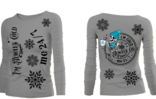 "I'm Always Cold" Long Sleeve T-Shirt