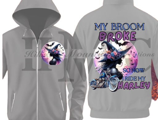 "My Broom Broke" Full Zip Up Hoodie