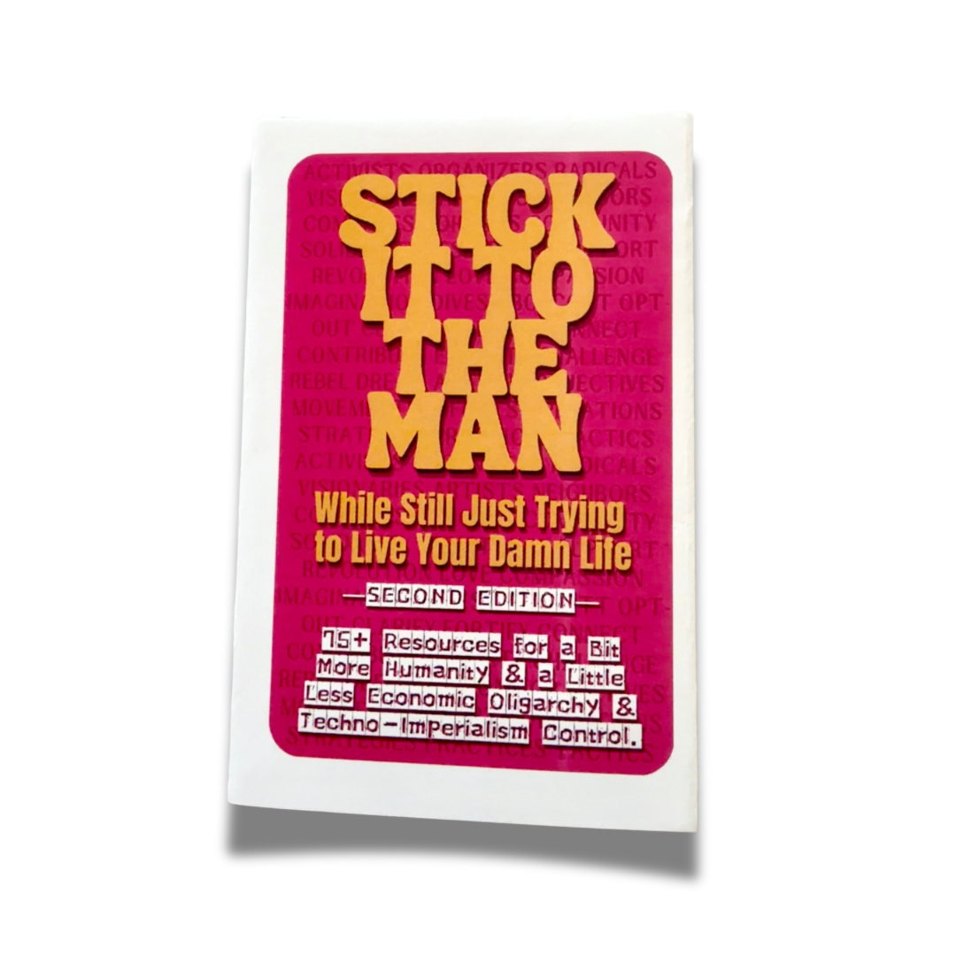 Stick it to the Man minizine