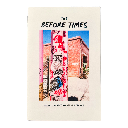 The Before Times zine