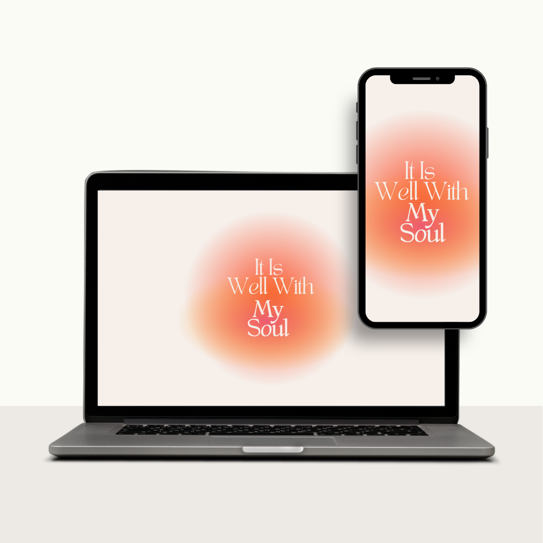 It Is Well With My Soul – Wallpaper Bundle – Digital Download