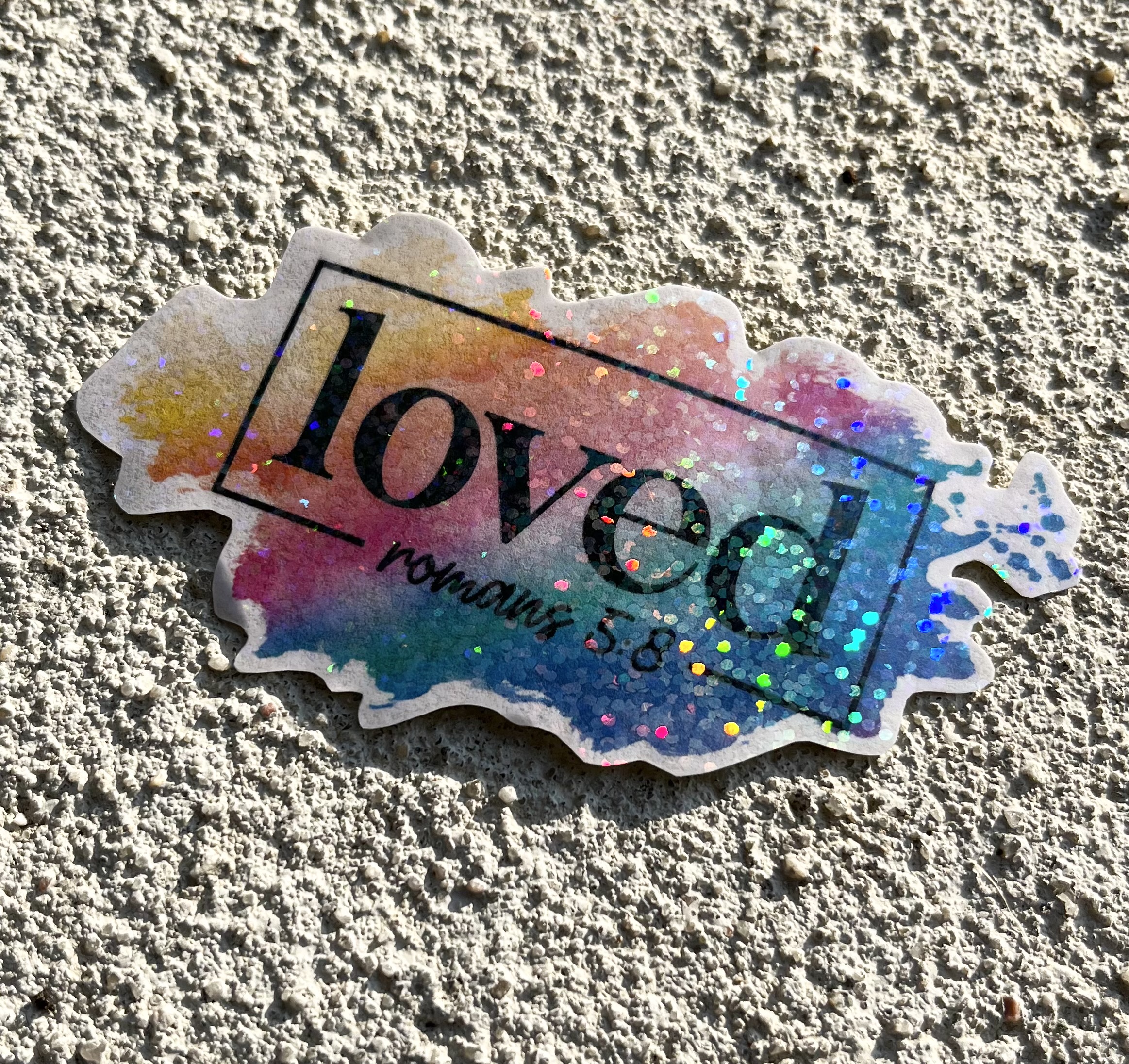 Loved Romans 5:8 Holographic Christian Stickers