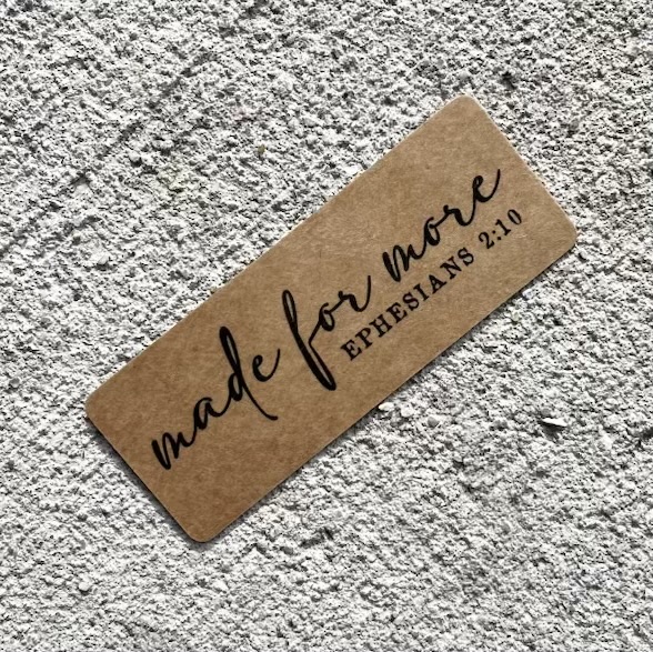 Made For More Ephesians 2:10 Christian Bookmark