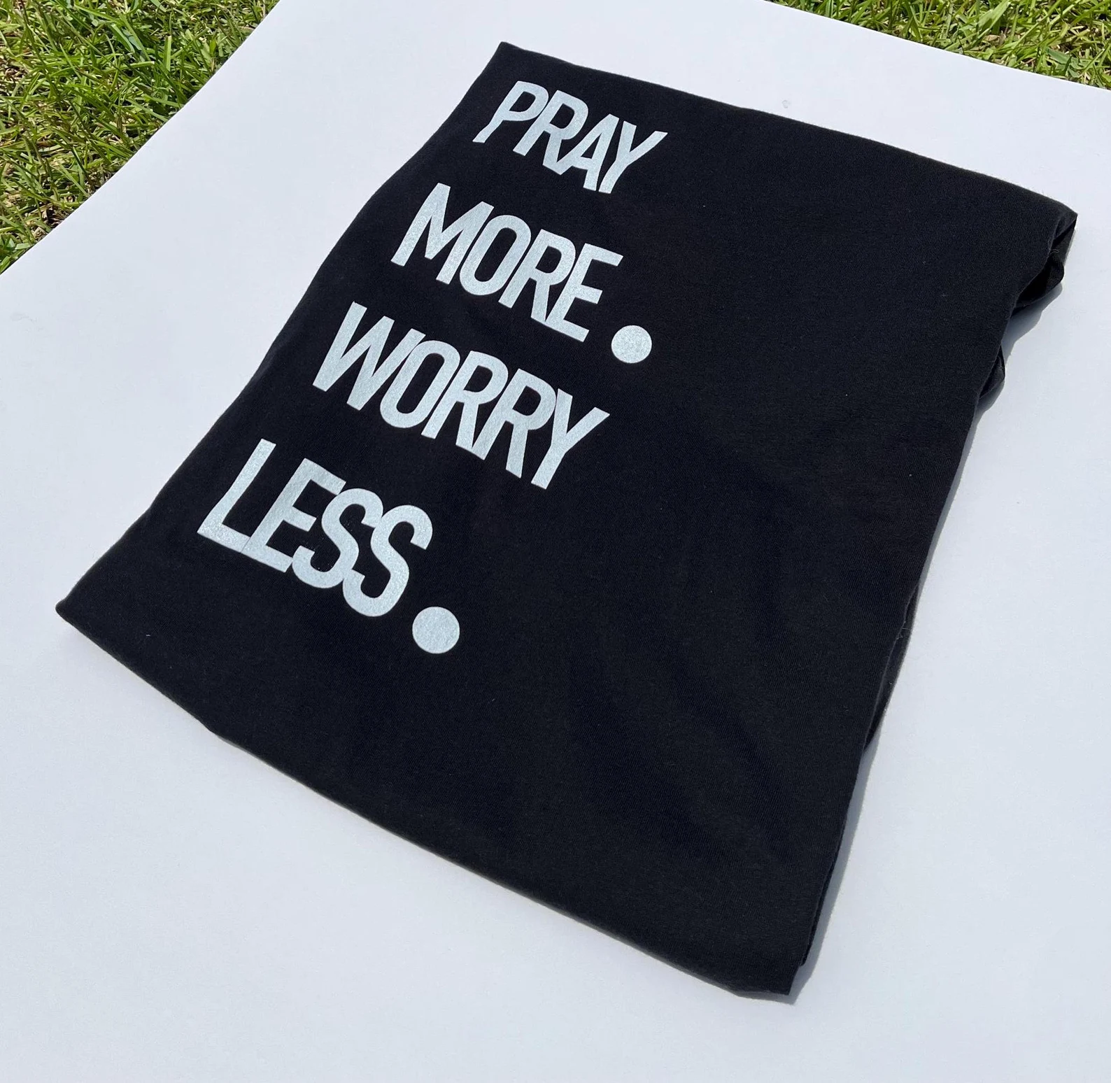 Pray More Worry Less Christian T-shirt - Unisex Fit