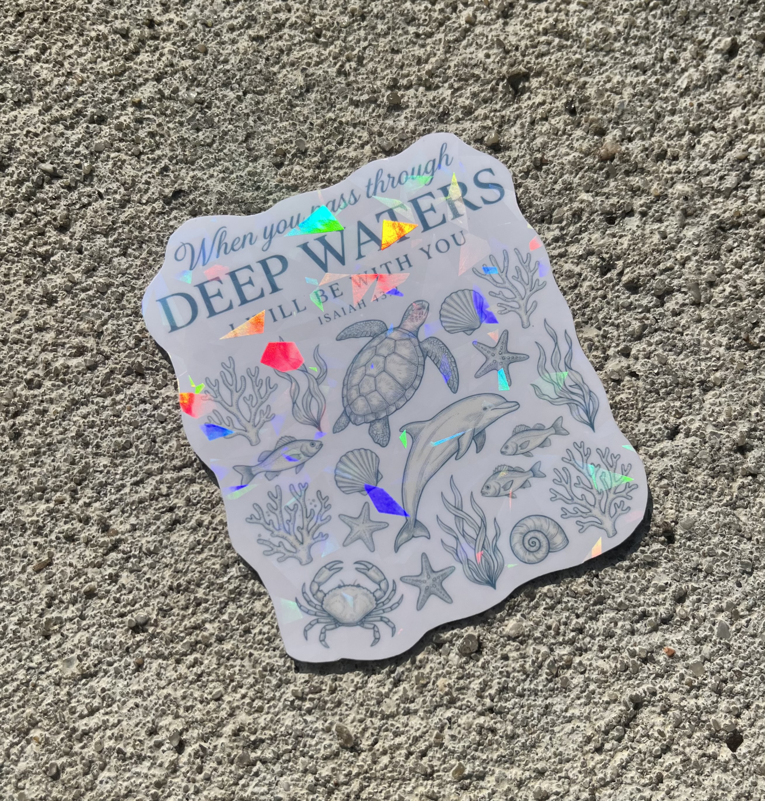 When you pass through deep waters I will be with you, Isaiah 43:2 Bible Verse Holographic Christian Sticker