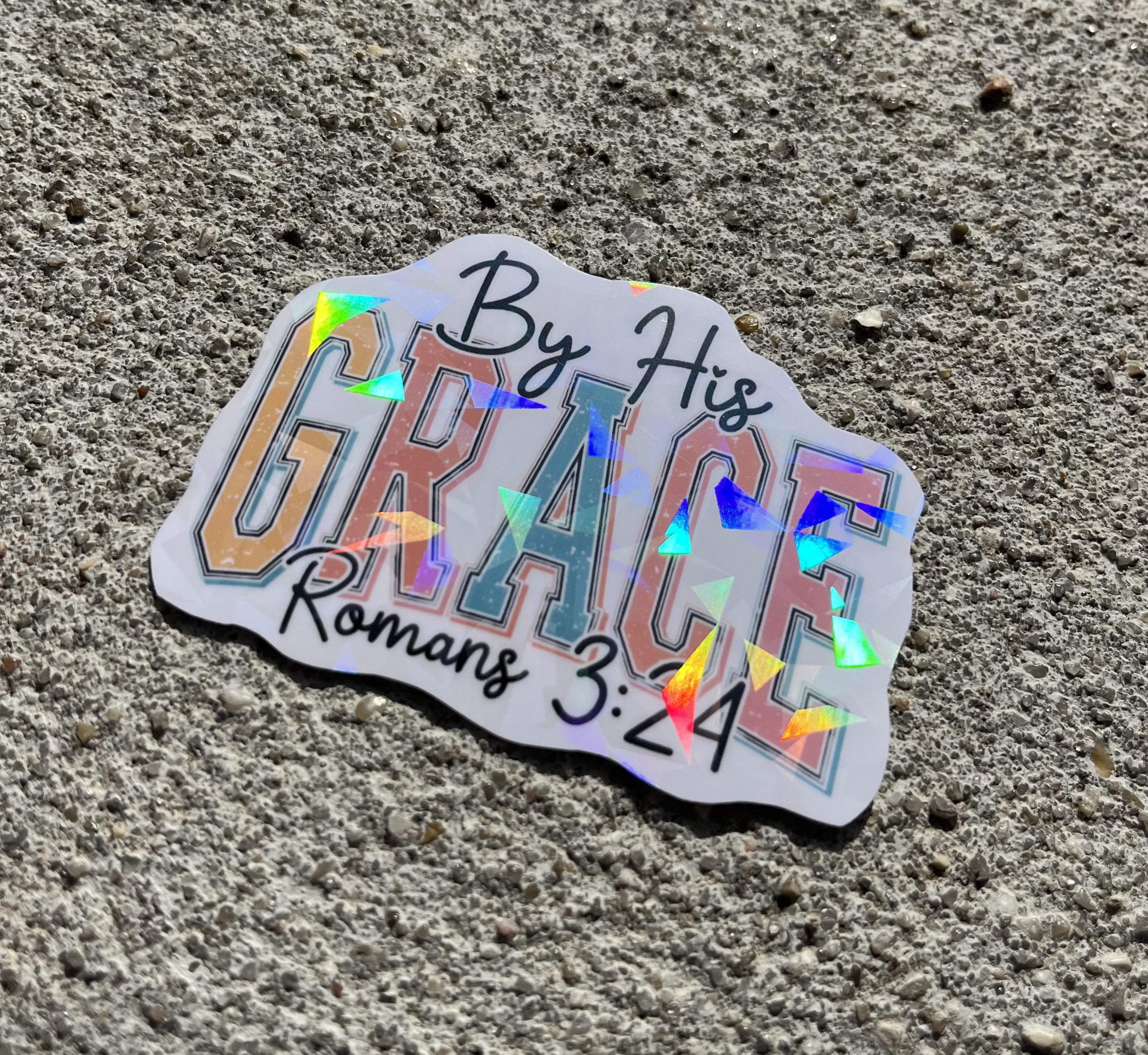 By His Grace Romans 3:24 Bible Verse Holographic Christian Sticker