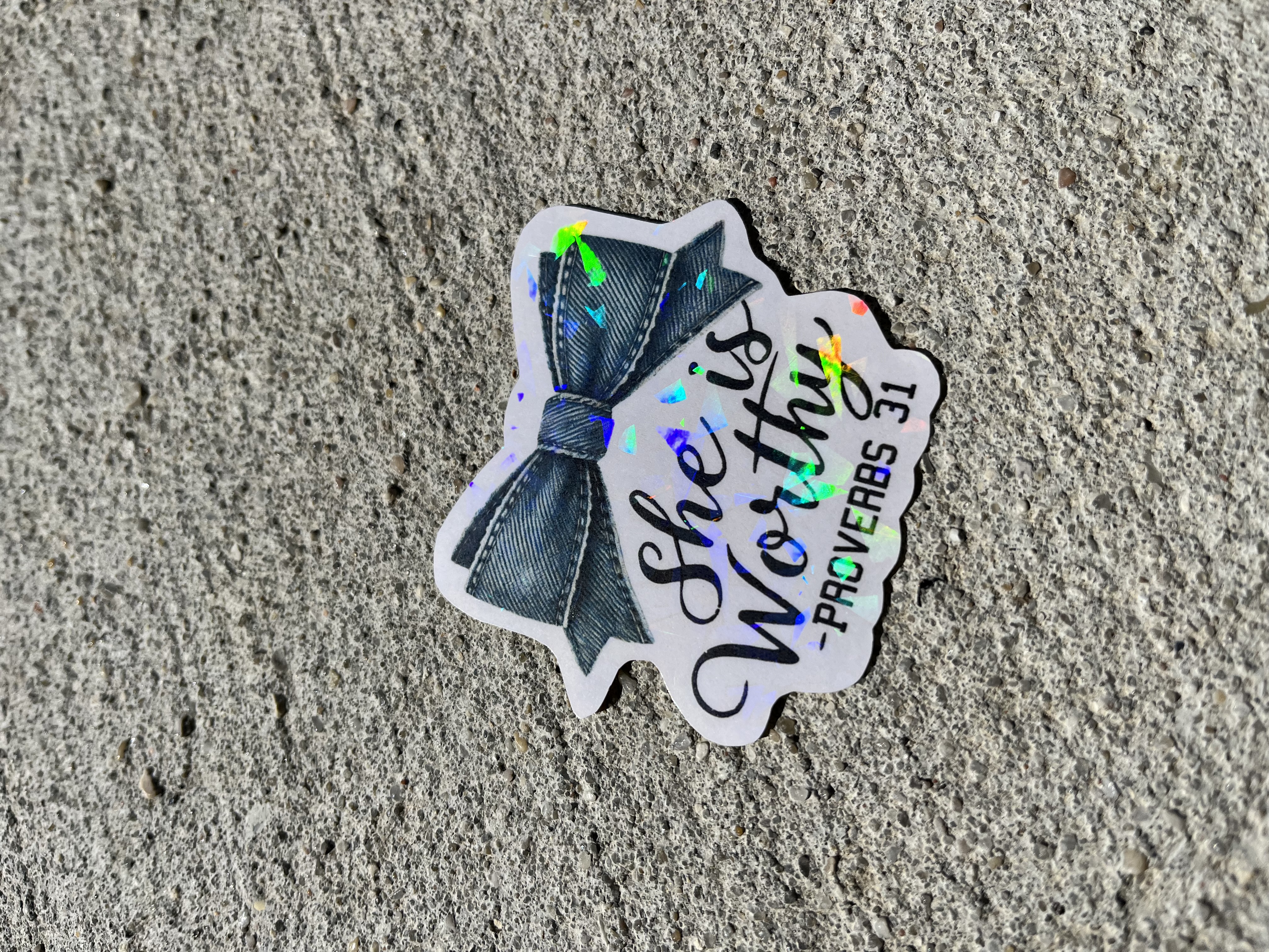 She Is Worthy Proverbs 31 Holographic Christian Sticker