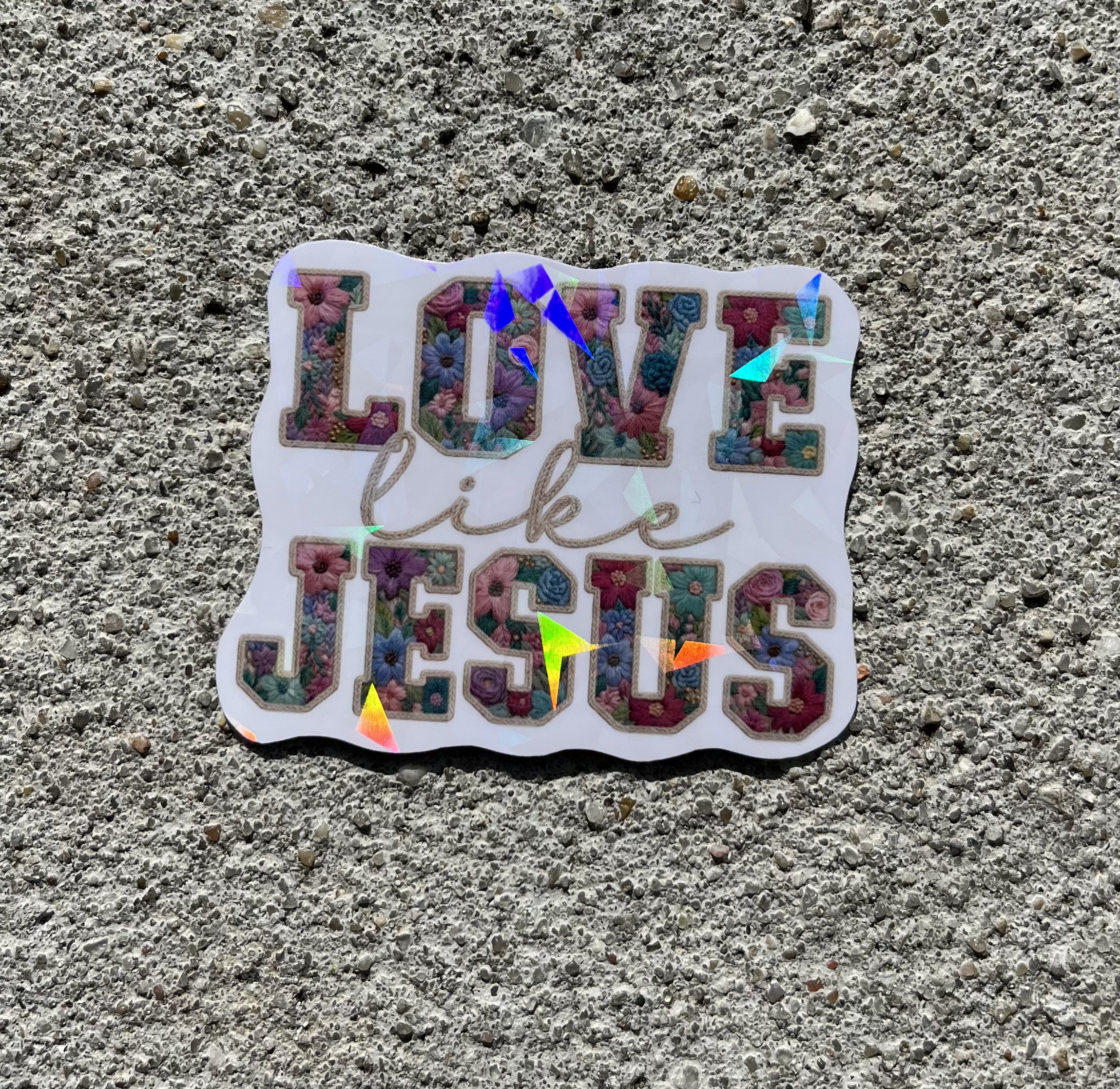 Love Like Jesus Holographic Christian Sticker
