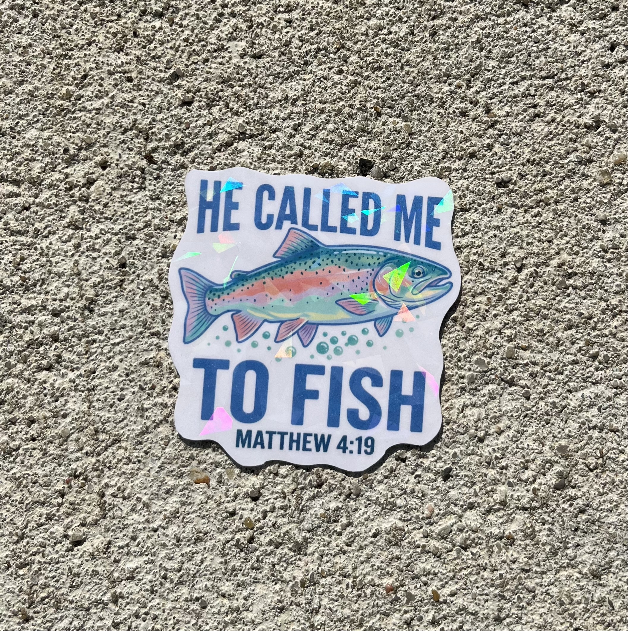He Called Me to Fish Bible Verse Matthew 4:19 Holographic Christian Sticker