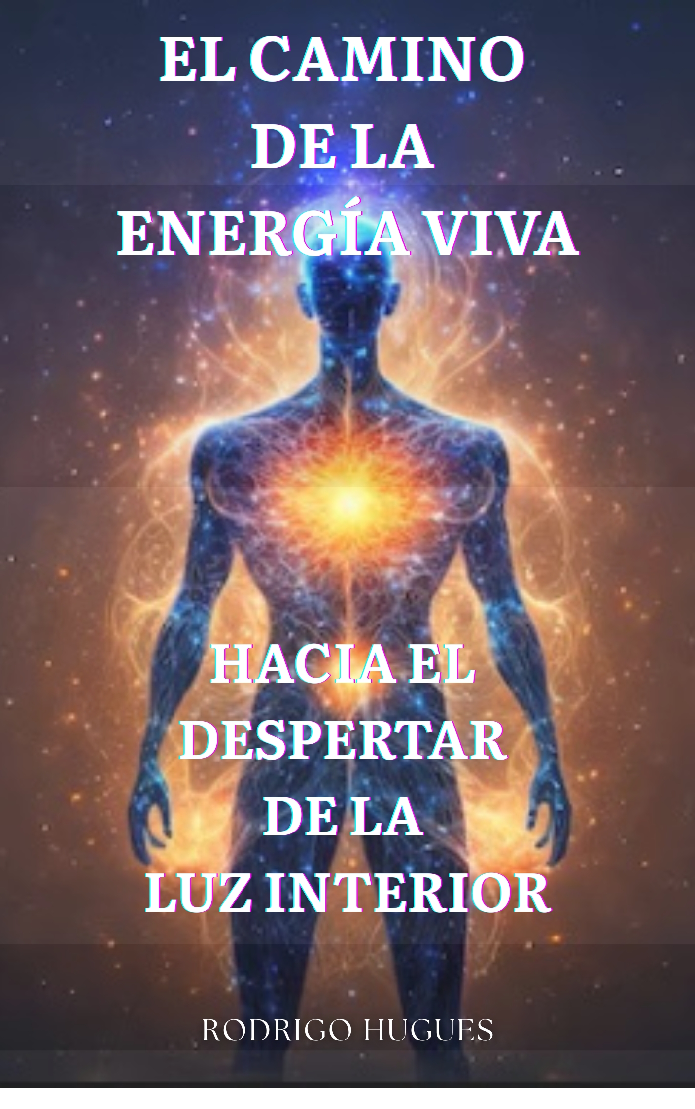 EL CAMINO DE LA ENERGÍA VIVA
