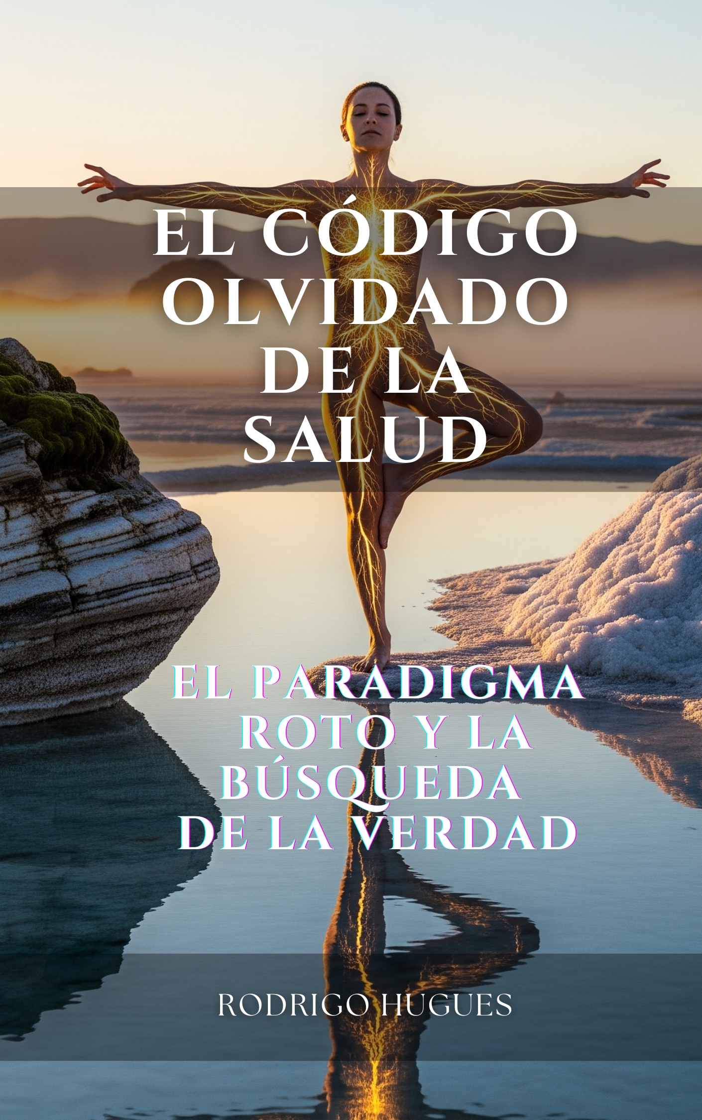 EL CÓDIGO OLVIDADO DE LA SALUD