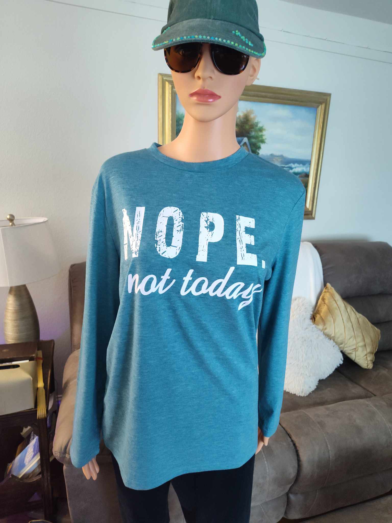Nope. Not Today. Casual Teal Long Sleeve Shirt
