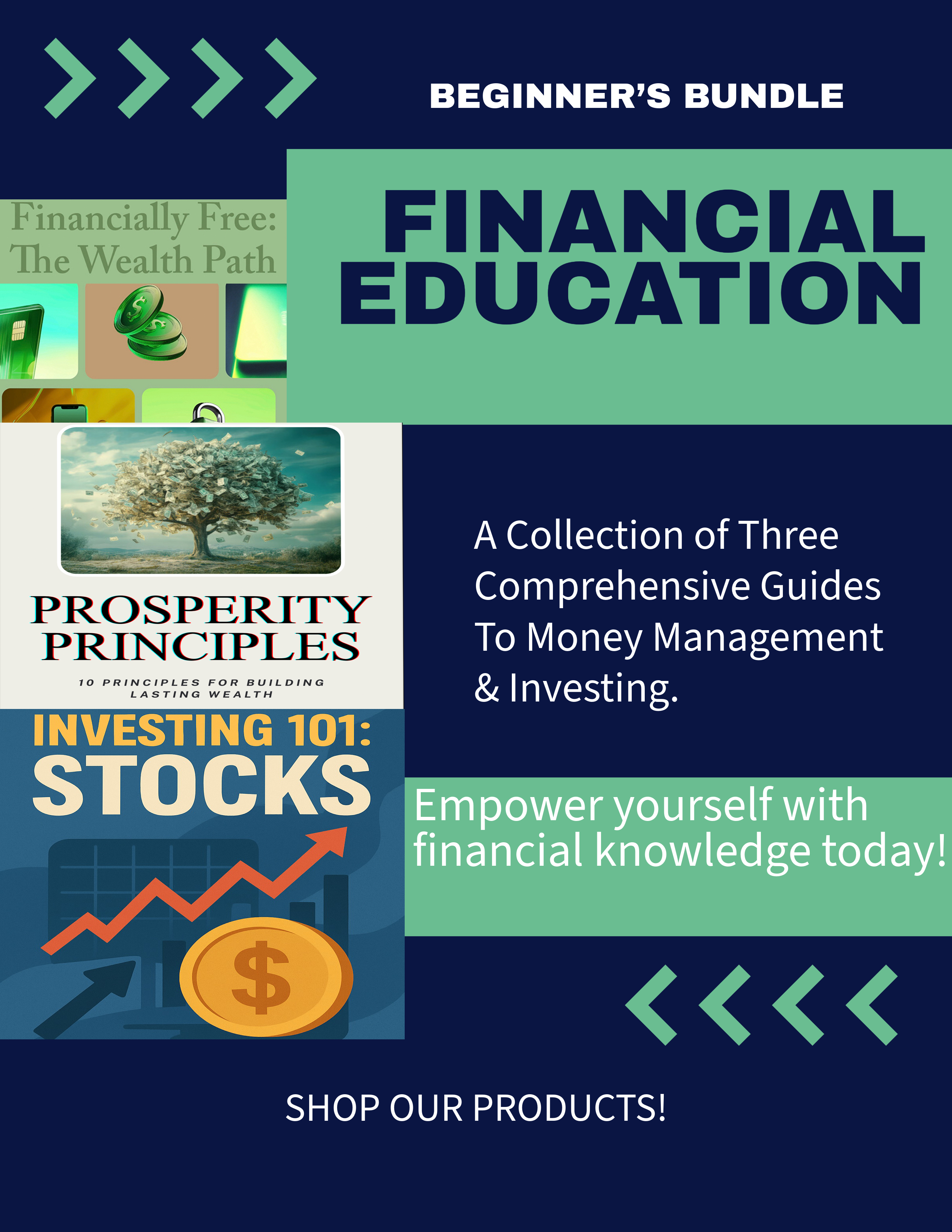 Beginner's Bundle: A Collection of Three Comprehensive Guides To Money Management & Investing