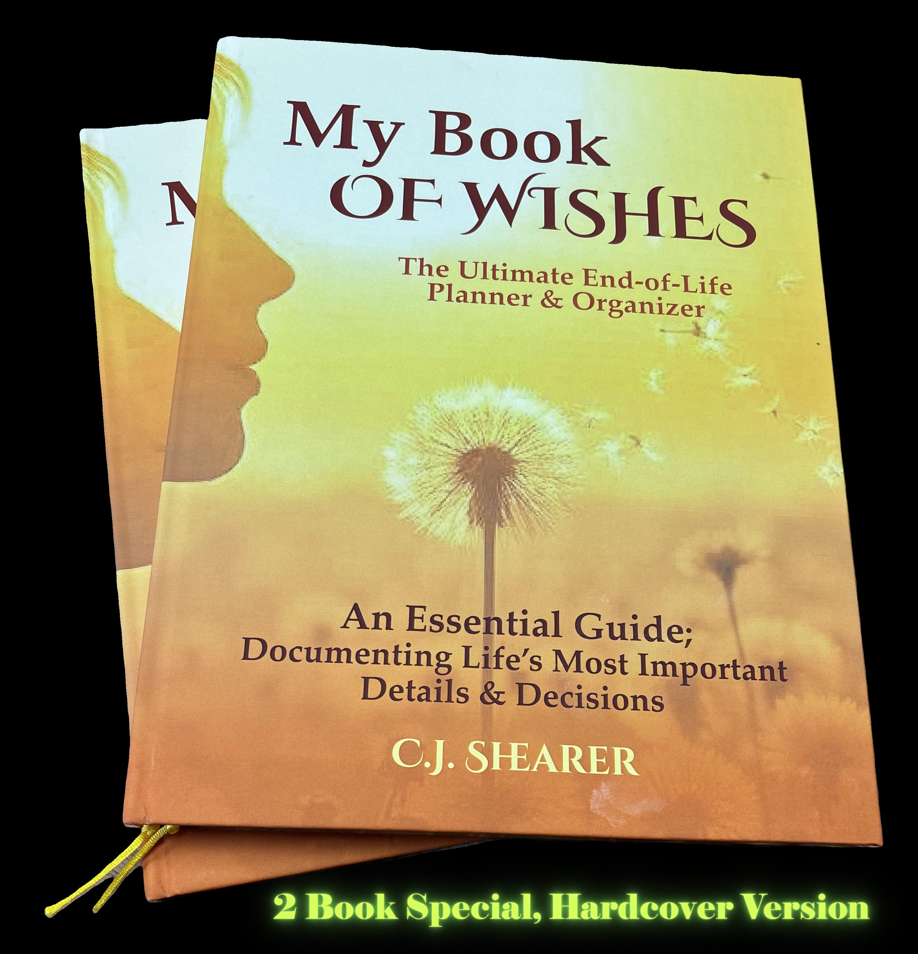 Couples Package 2 Books! - My Book of Wishes - The Ultimate End-of-Life Planner & Organizer - Choose Hardcover or Concealed Spiral, Both with Soft touch Cover