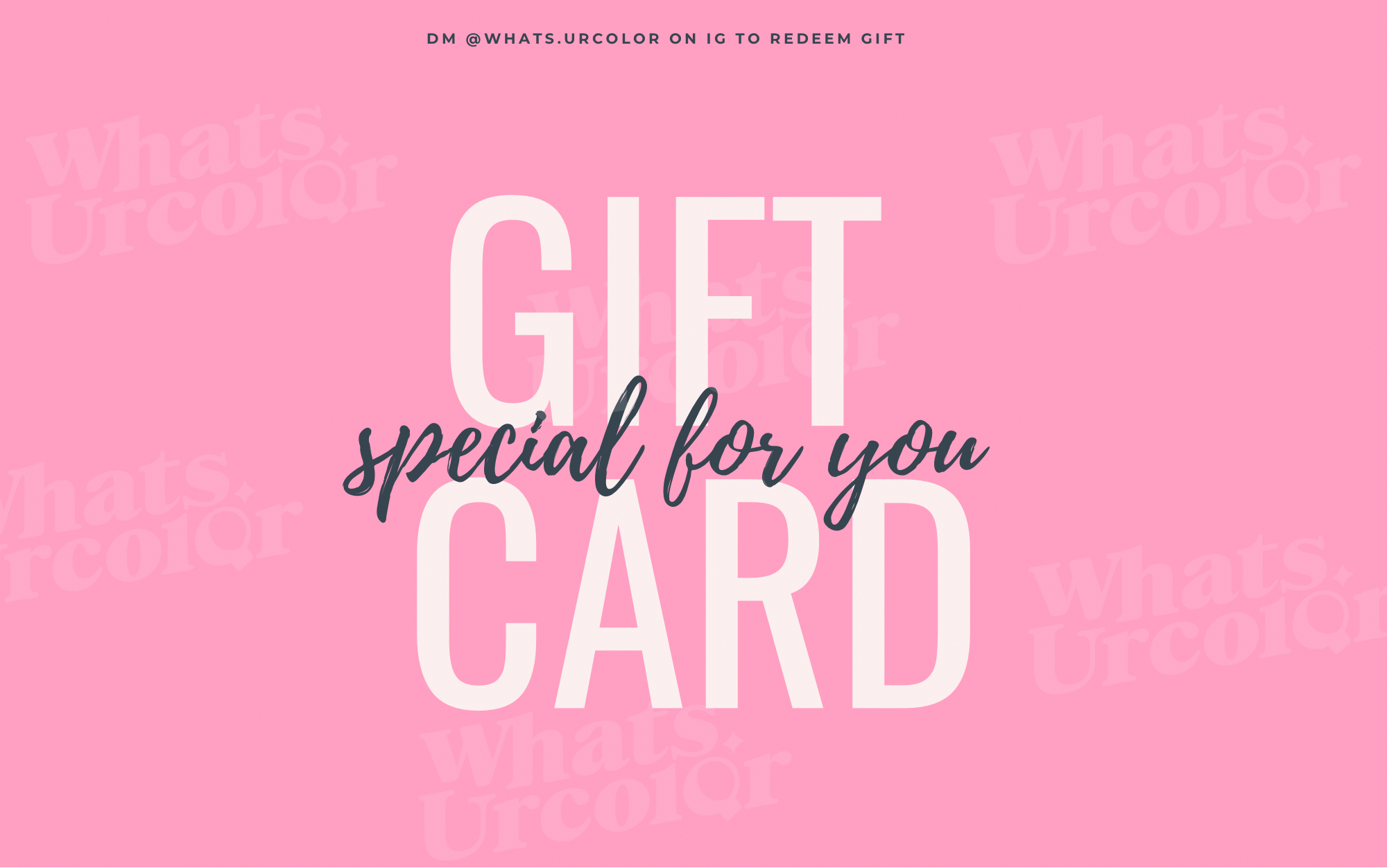 E-Gift Card Whats Urcolor