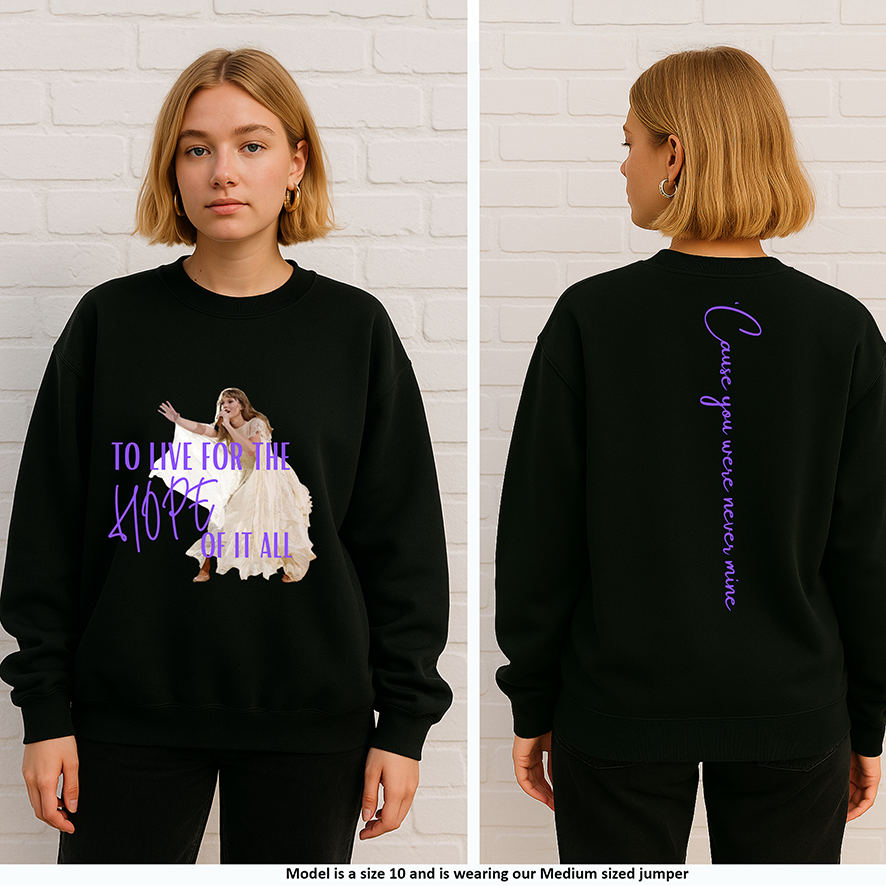 Taylor Swift Fan T-Shirt, August T-Shirt/Jumper, To Live For The Hope Of It All Tshirt, August Sweatshirt, August tshirt, Folklore Jumper, Folklore Tshirt, August Top