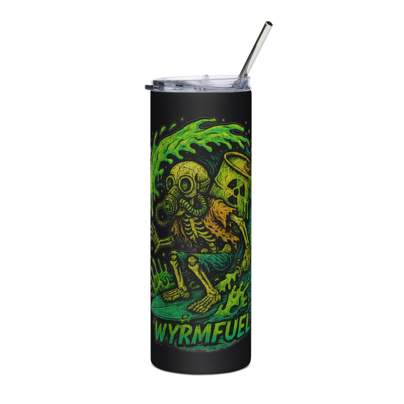 Fuel Your Day: 20oz Wyrmfuel Tumbler – [Toxic Drop-In] Edition